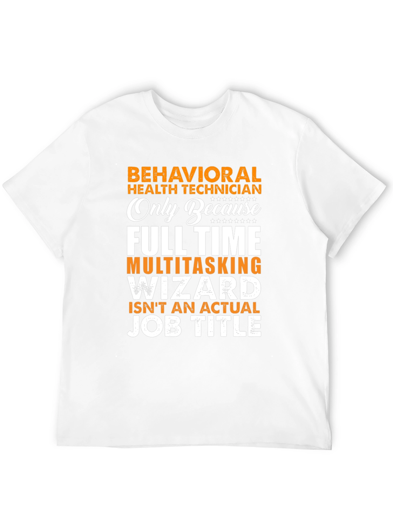Behavioral Health Technician Novelty T-Shirt