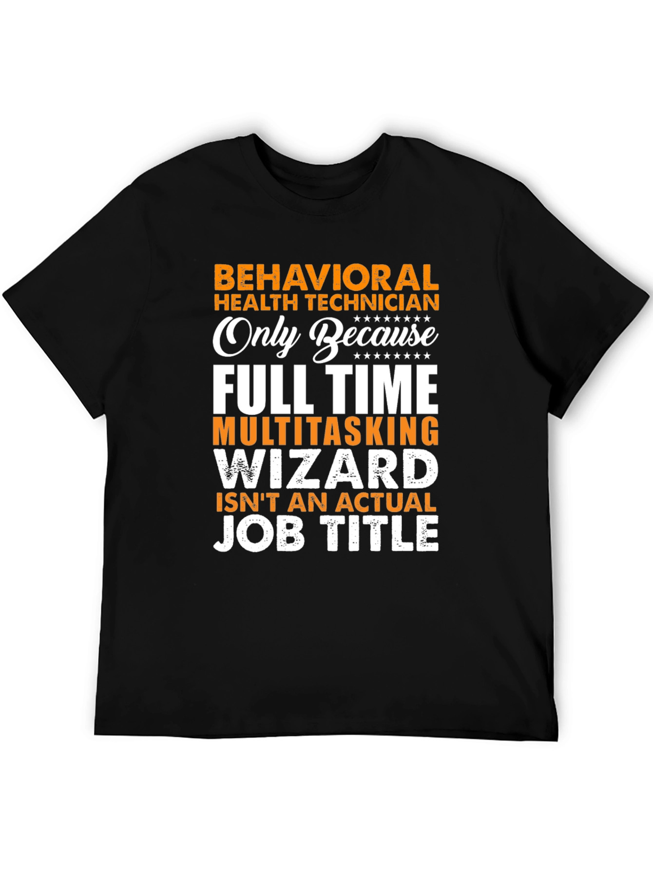 Behavioral Health Technician Novelty T-Shirt
