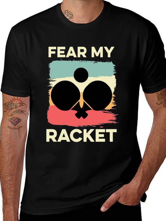 Fear My Racket T-Shirt Ping Pong Player Retro Tee