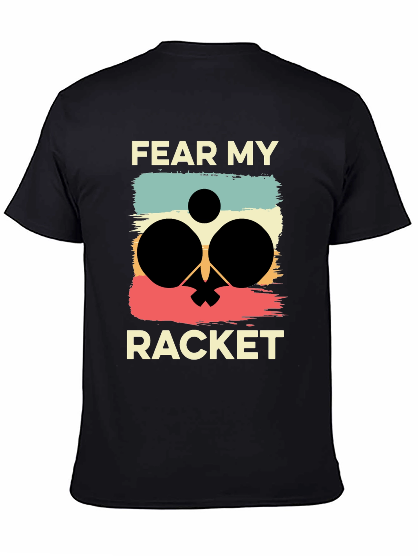 Fear My Racket T-Shirt Ping Pong Player Retro Tee