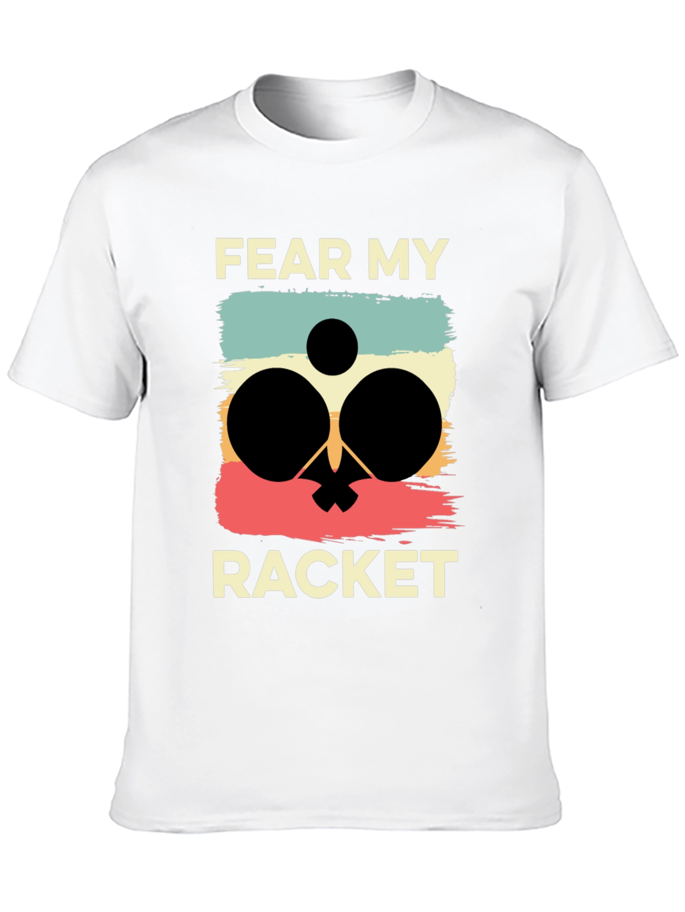 Fear My Racket T-Shirt Ping Pong Player Retro Tee