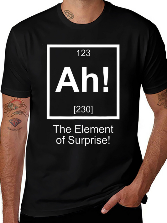 Ah! Element of Surprise Graphic T-Shirt