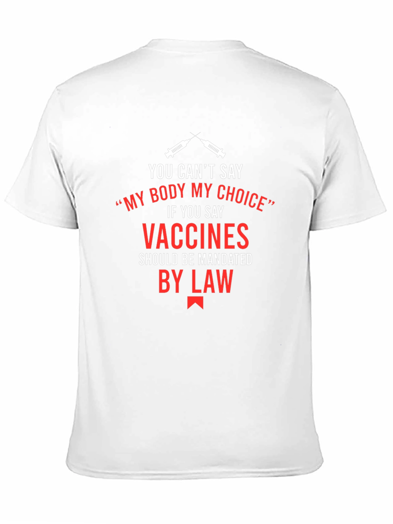 My Body My Choice Vaccine T-Shirt