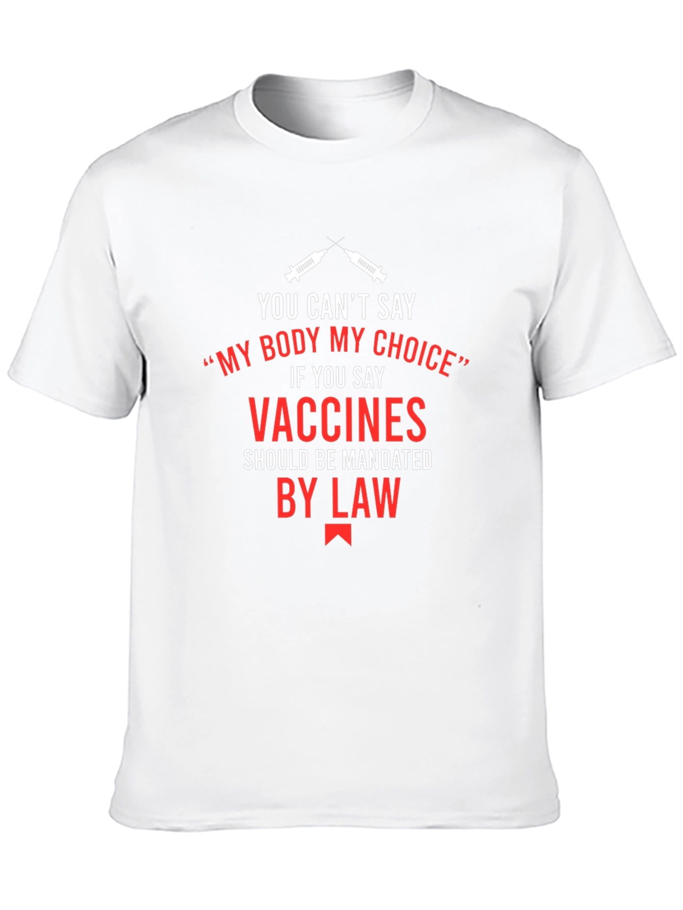 My Body My Choice Vaccine T-Shirt
