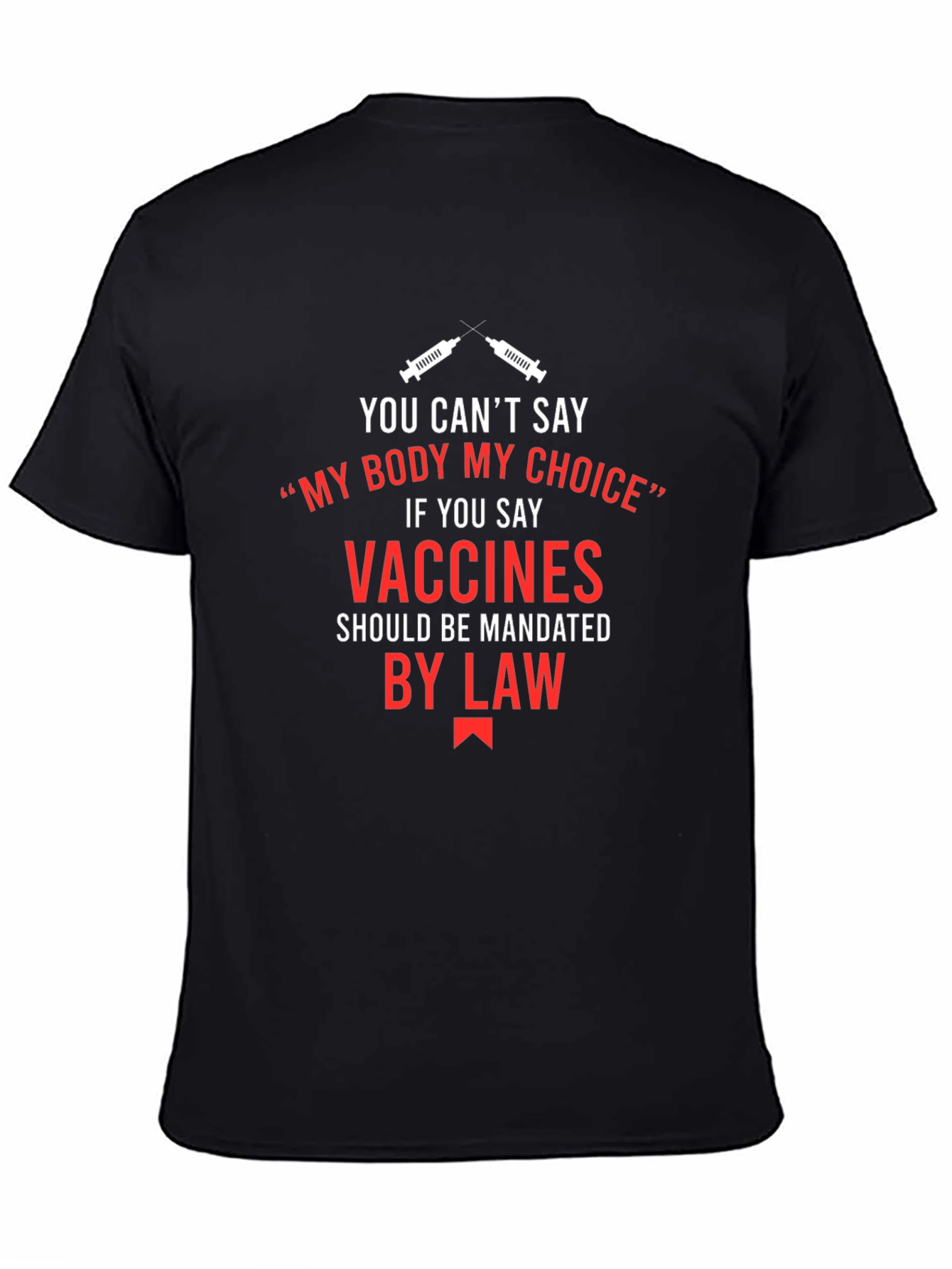 My Body My Choice Vaccine T-Shirt