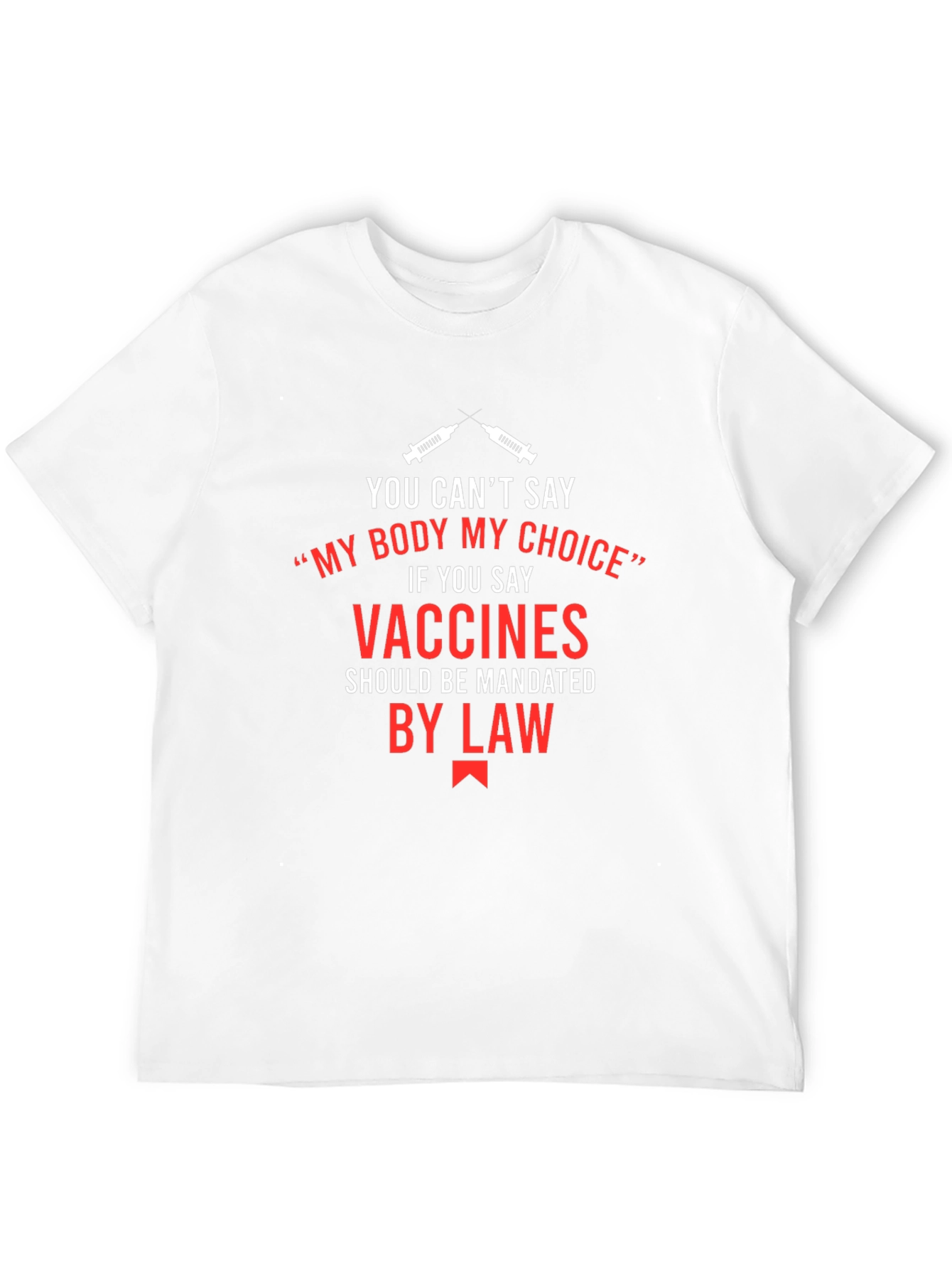 My Body My Choice Vaccine T-Shirt