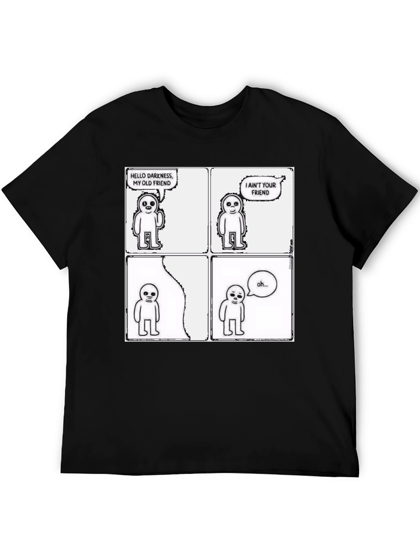 Hello Darkness T-Shirt