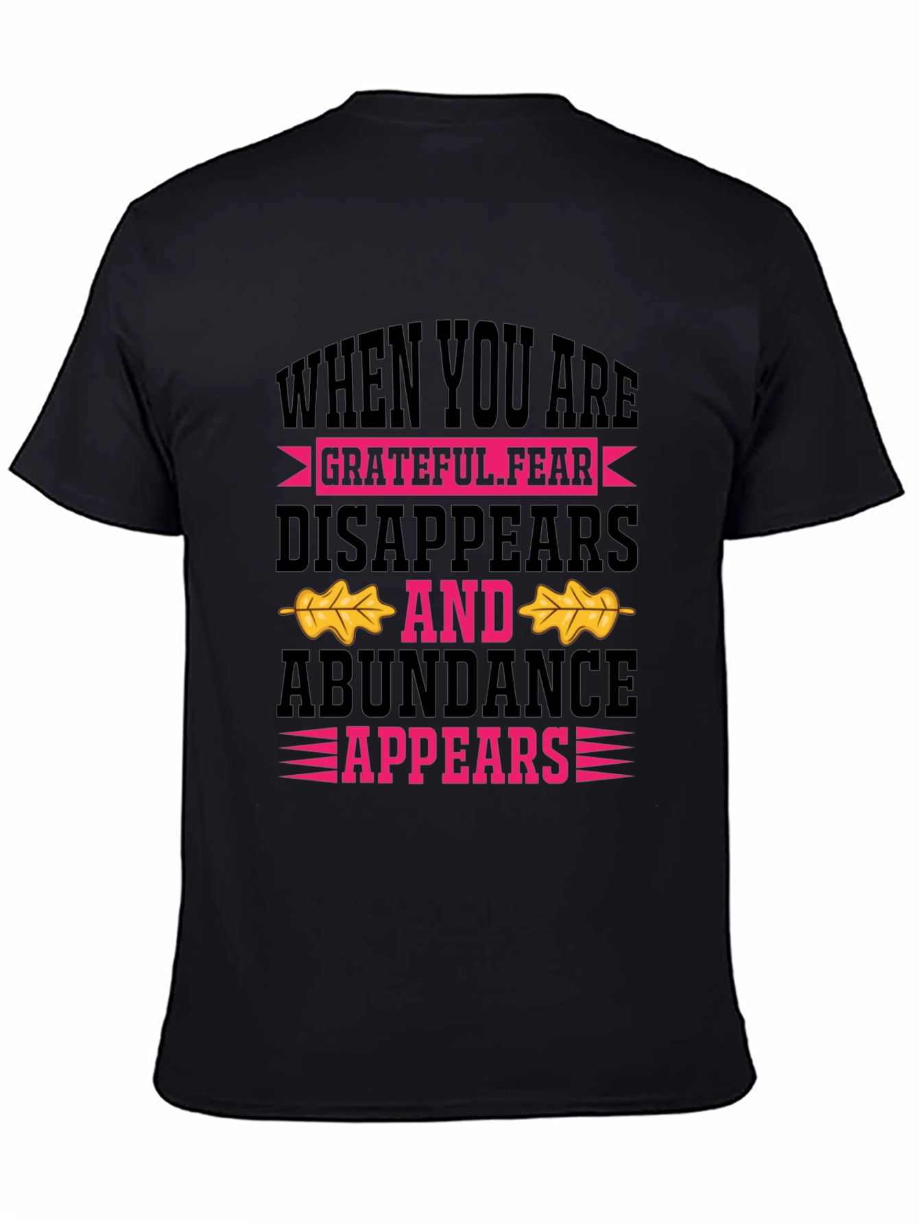Grateful Fear Disappears Graphic Tee