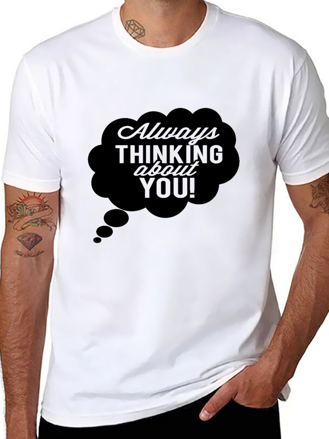 Always Thinking About You! Black T-Shirt