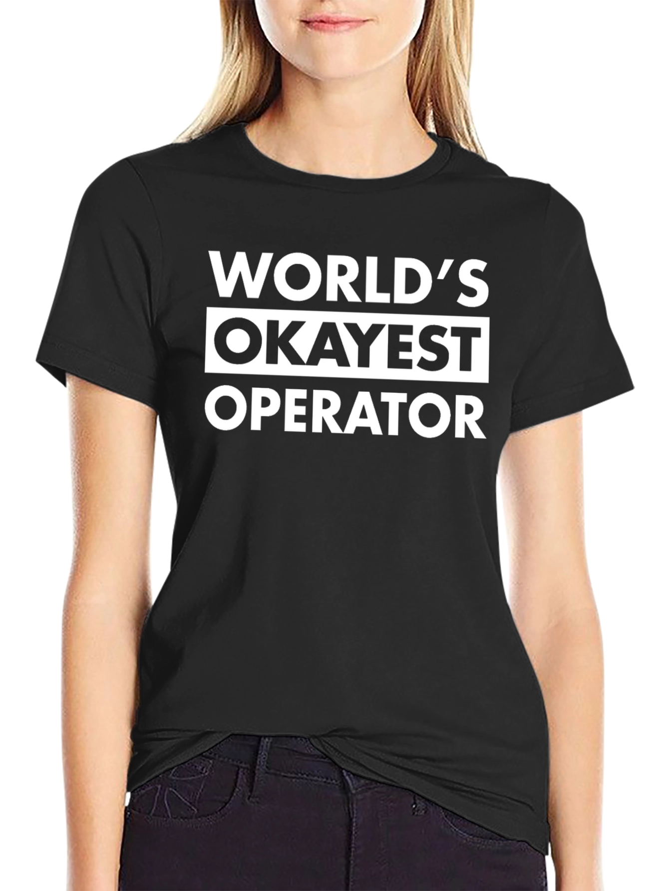 Worlds Okayest Operator - Novelty T-Shirt