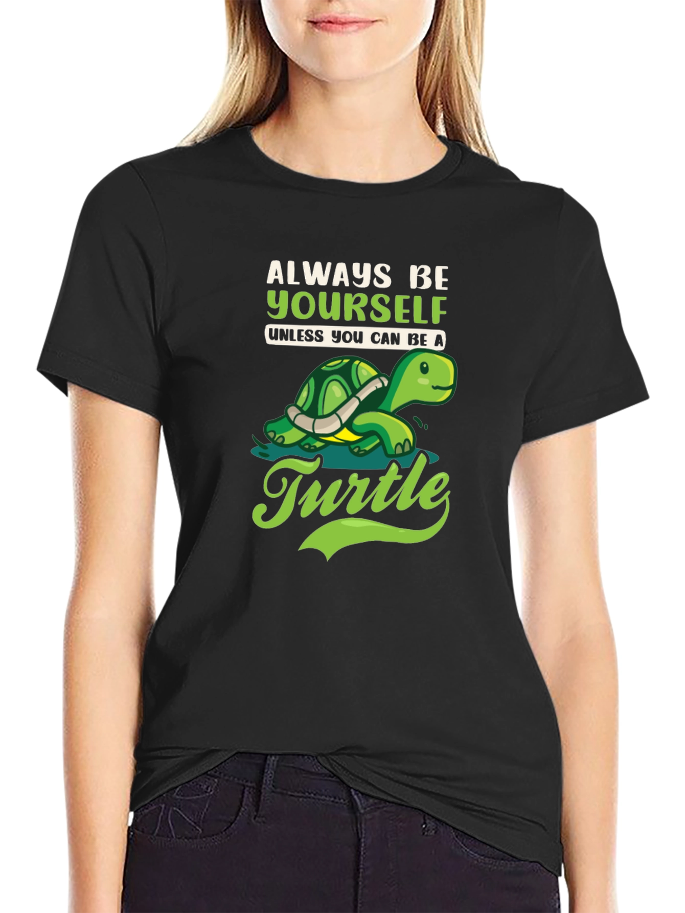 Always Be Yourself Turtle Graphic T-Shirt