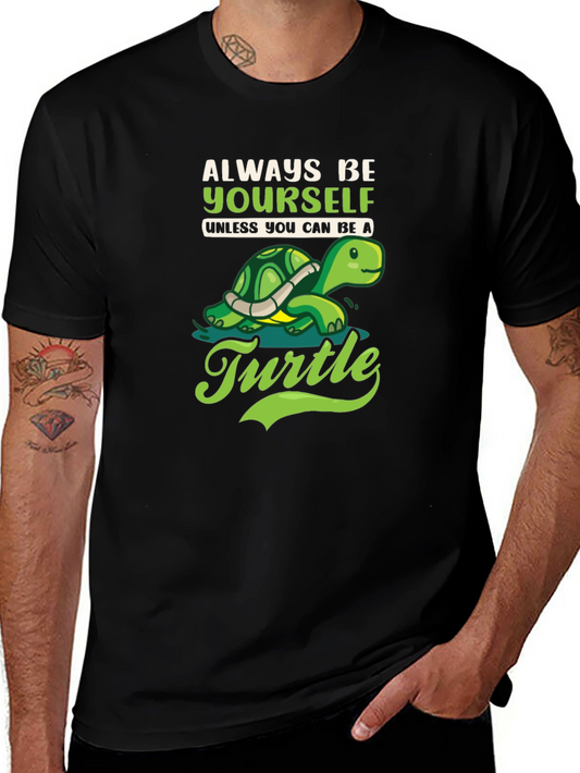 Always Be Yourself Turtle Graphic T-Shirt