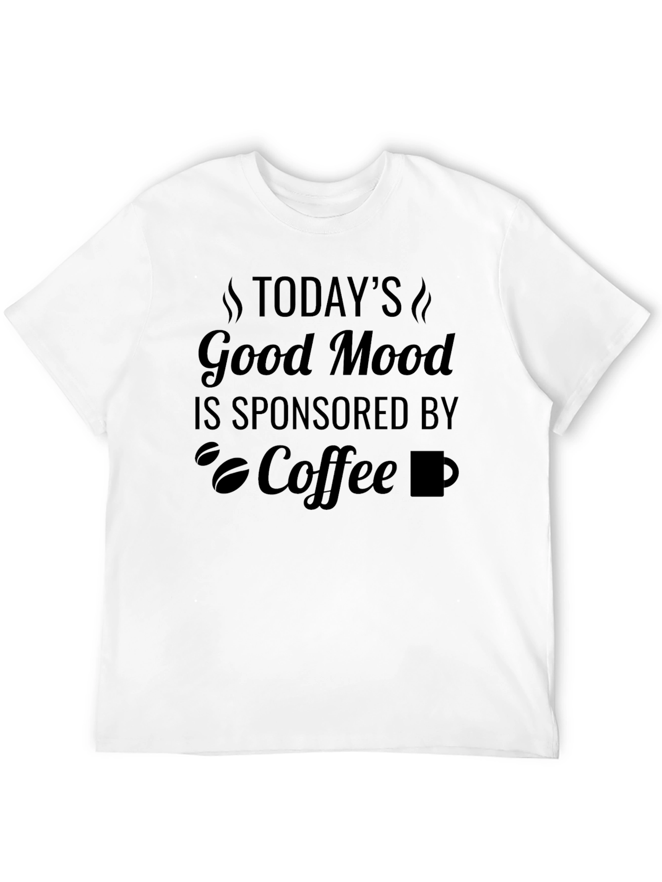 Coffee Lovers T-Shirt: Good Mood Sponsored By Coffee