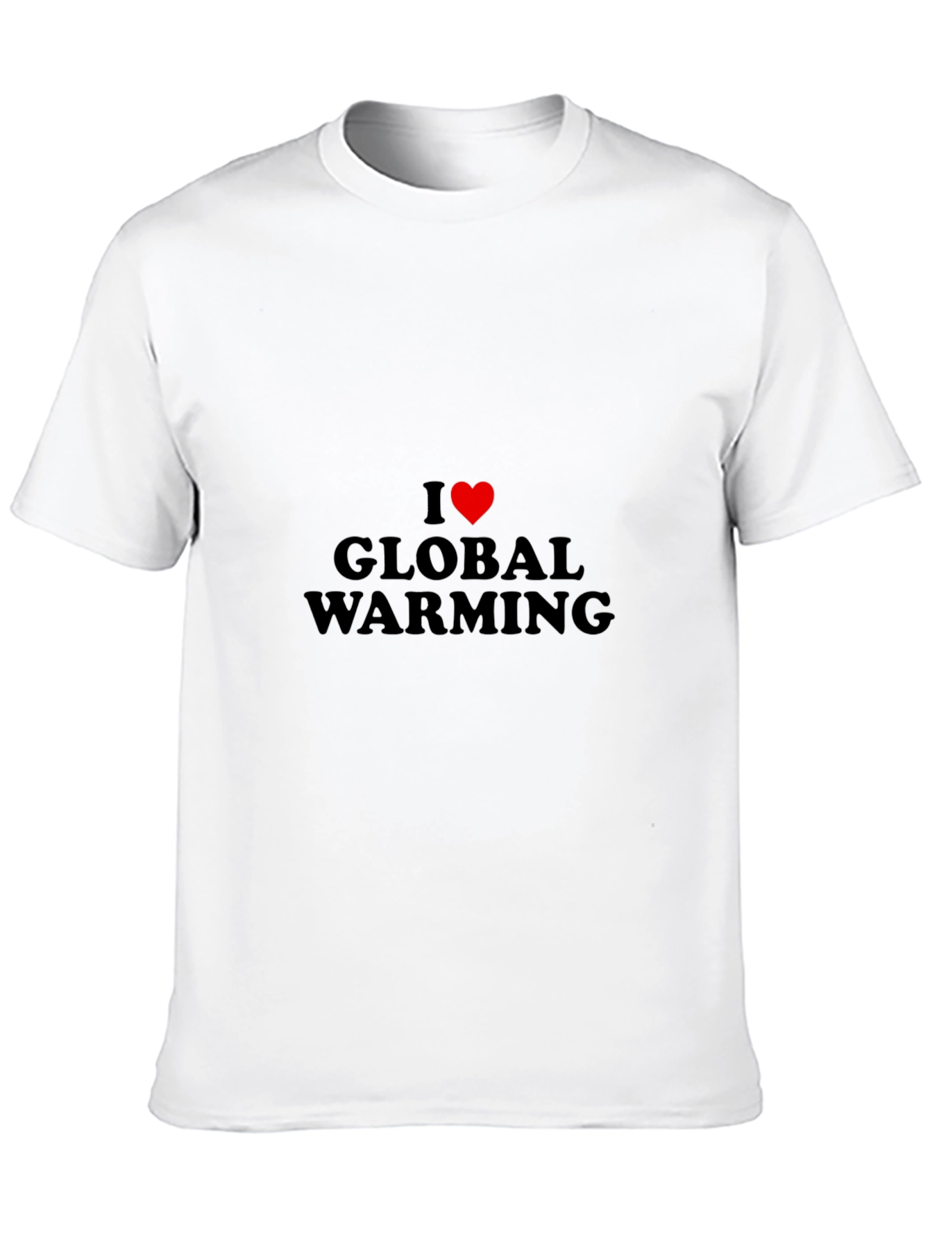 I Love Global Warming T-Shirt