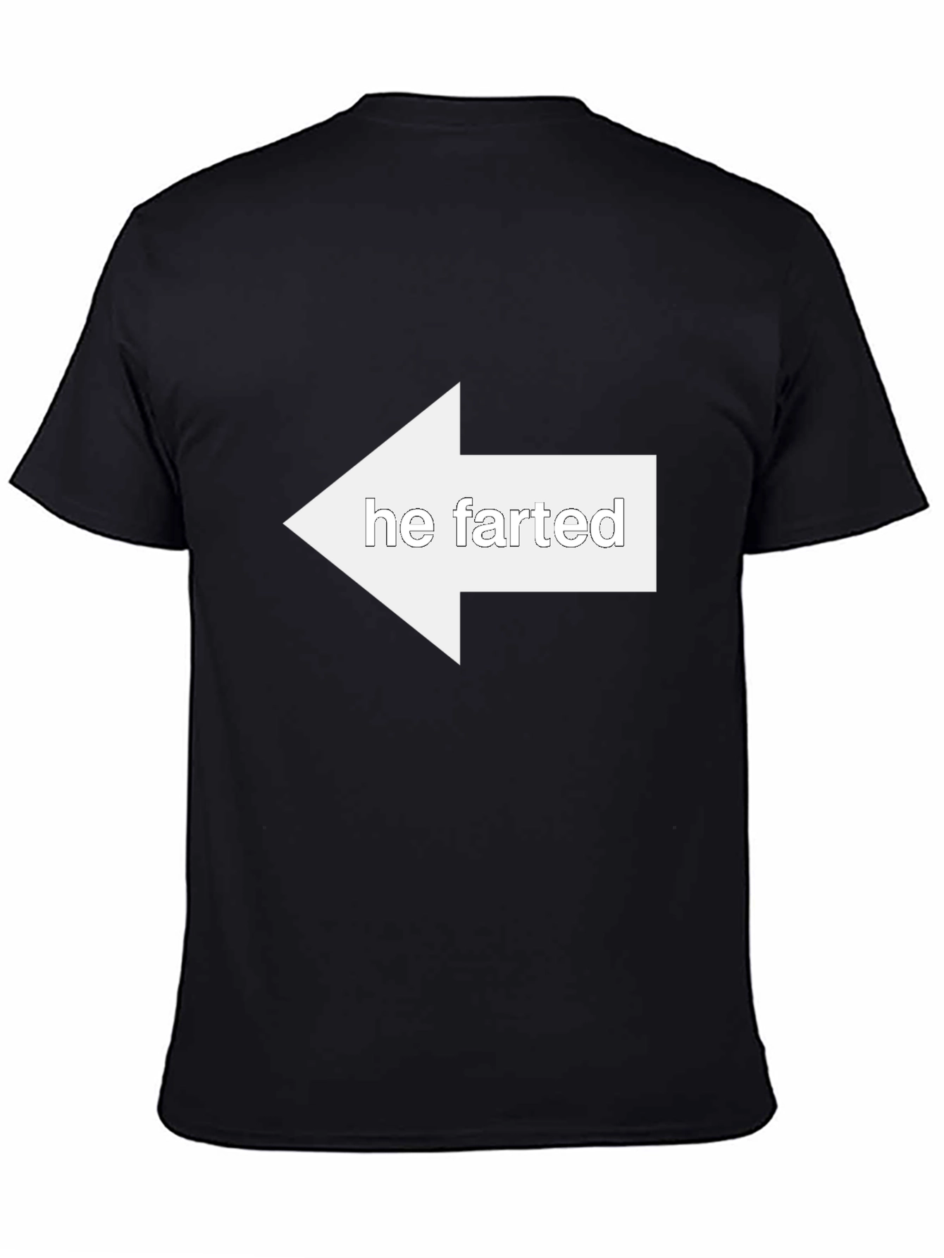 Funny He Farted Pointing Arrow Black T-Shirt