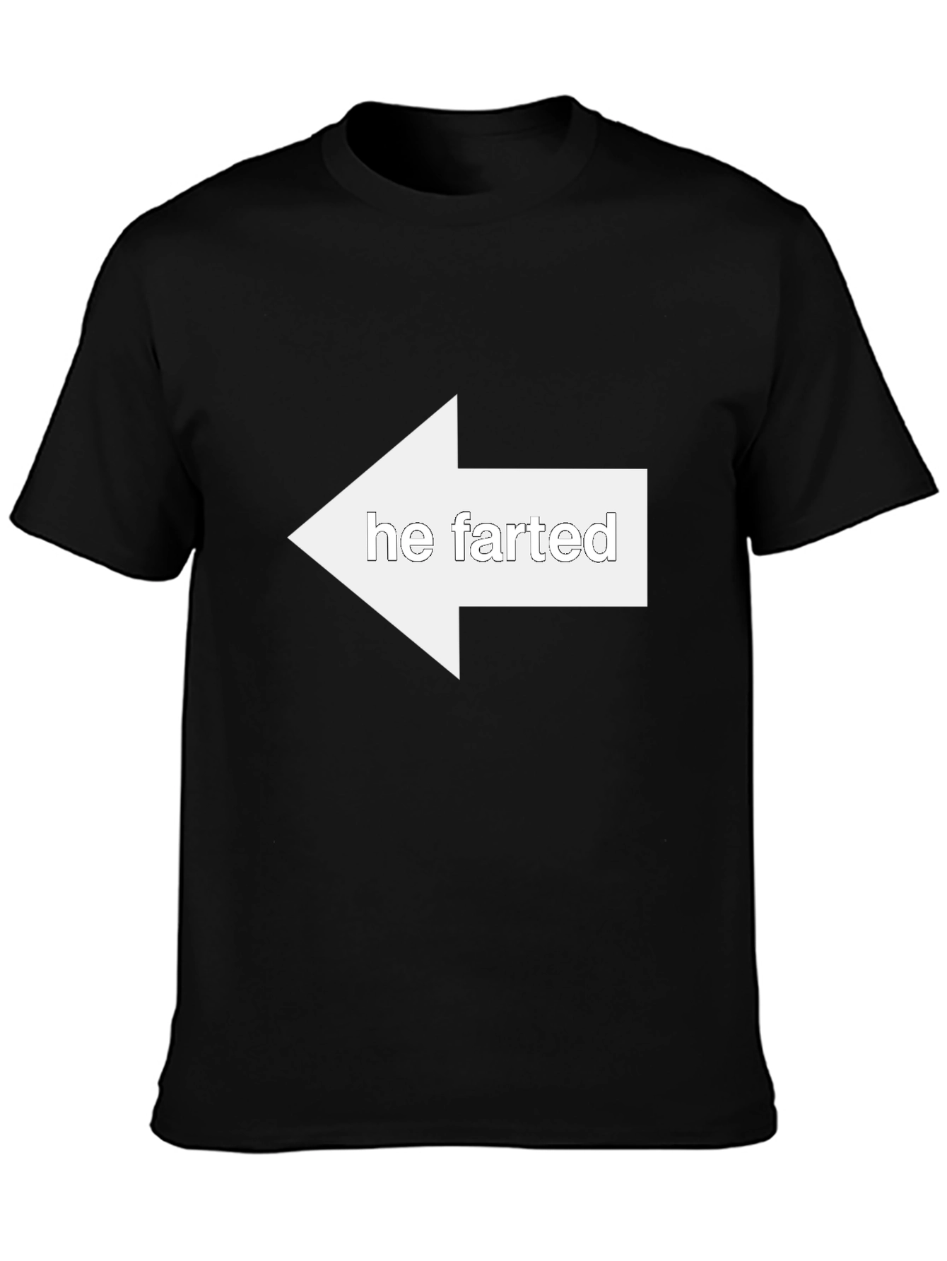 Funny He Farted Pointing Arrow Black T-Shirt