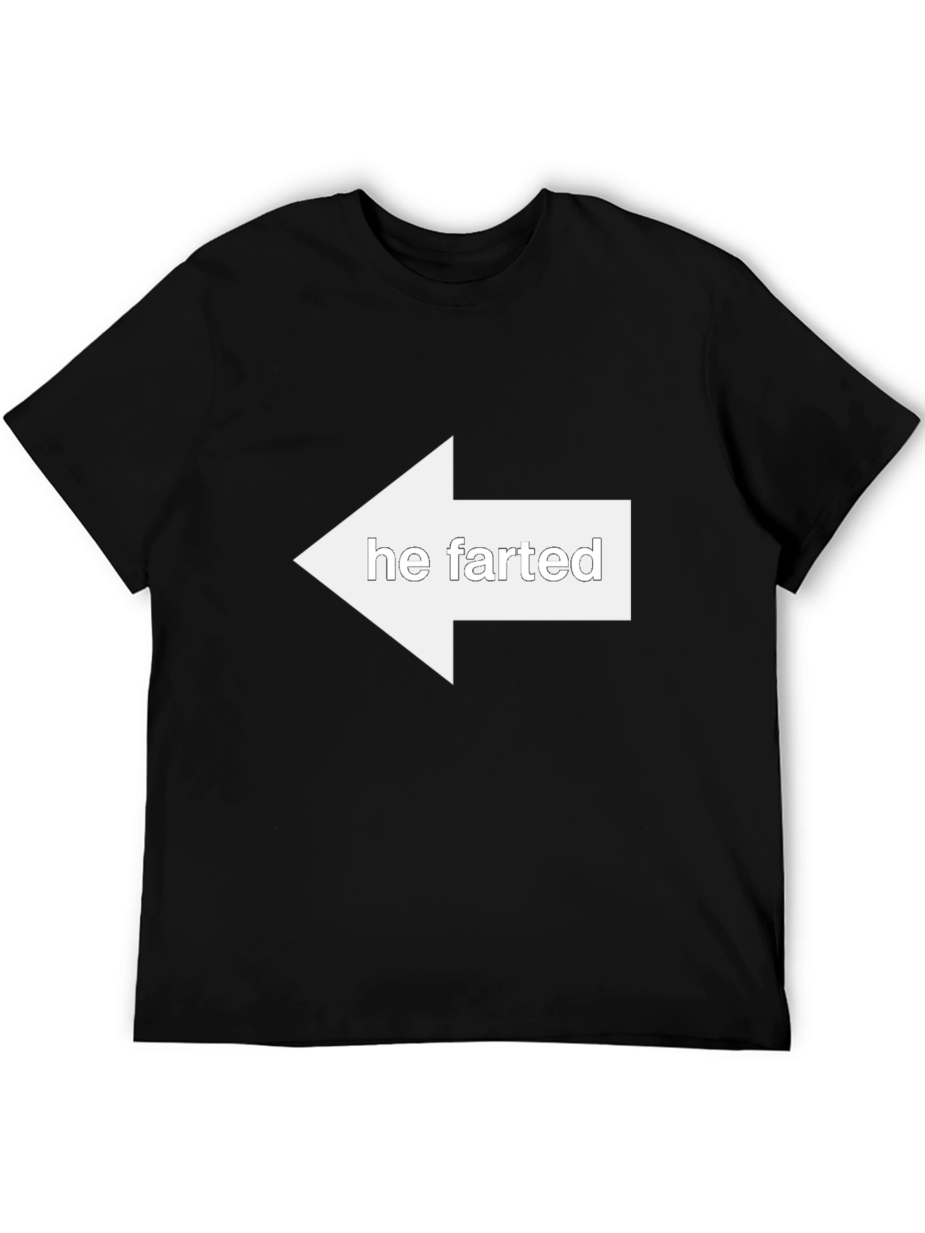 Funny He Farted Pointing Arrow Black T-Shirt