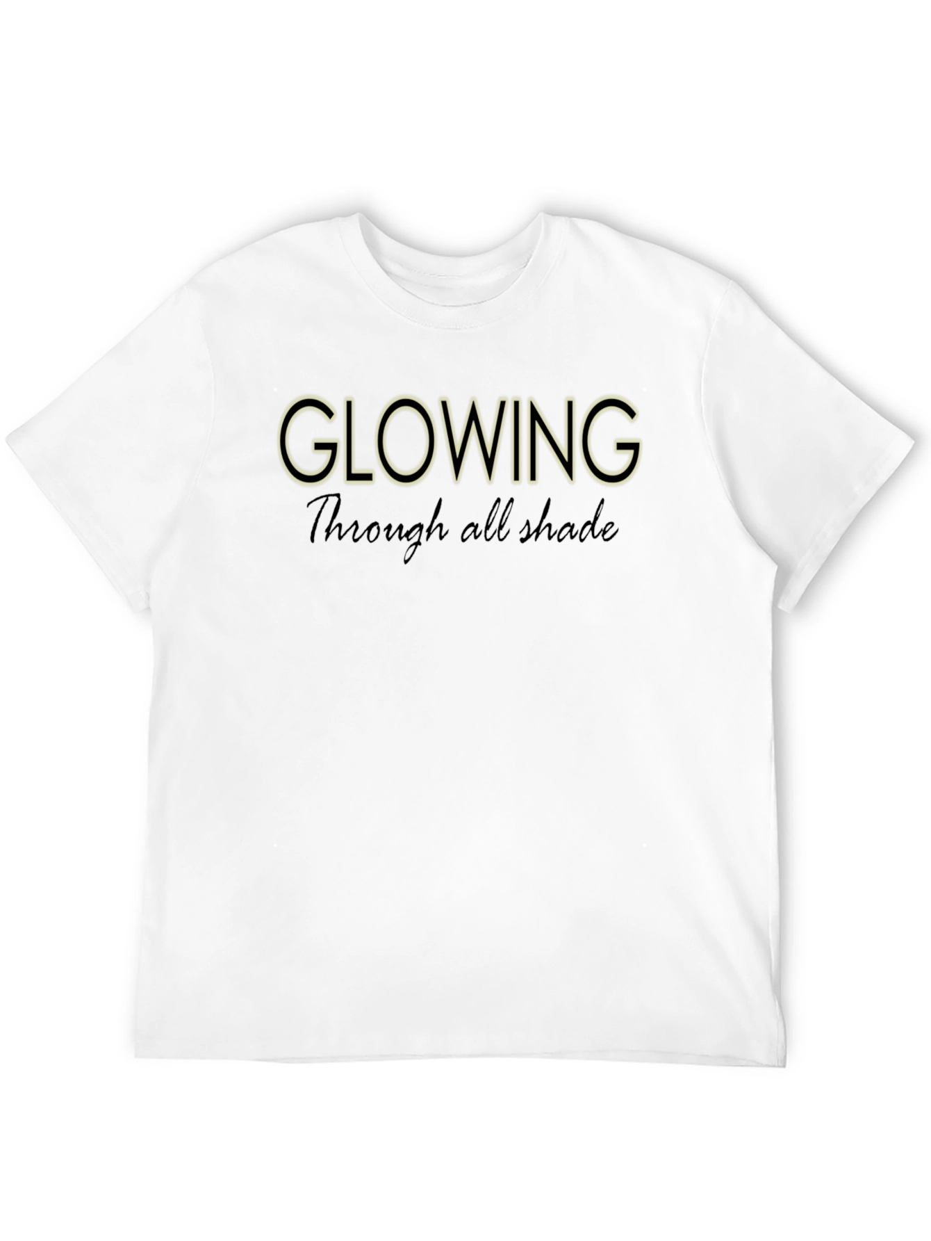 Glowing Through All Shade Graphic T-Shirt