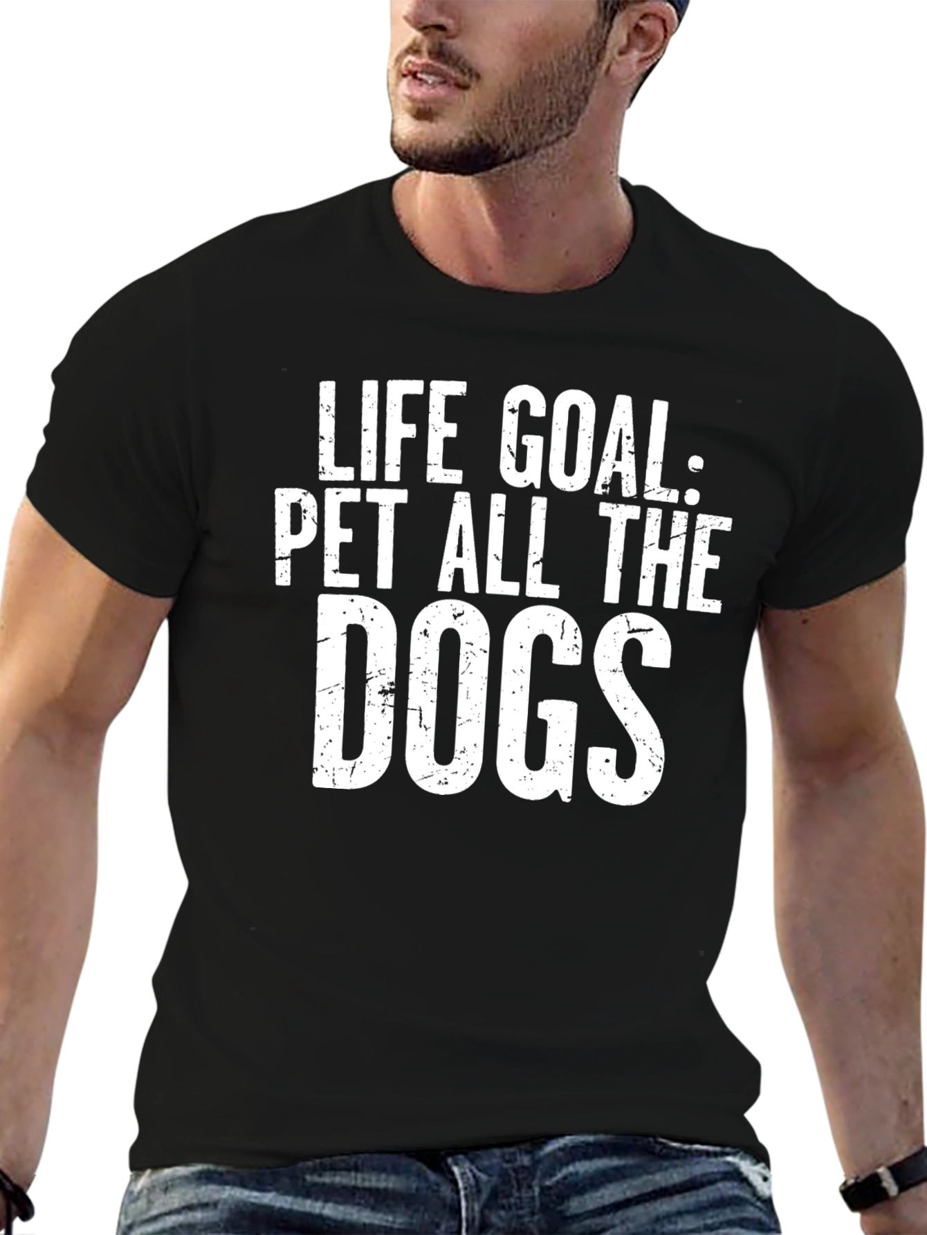 Life Goal: Pet All The Dogs - Novelty T-Shirt