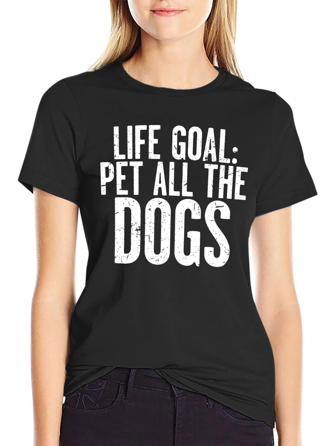 Life Goal: Pet All The Dogs - Novelty T-Shirt