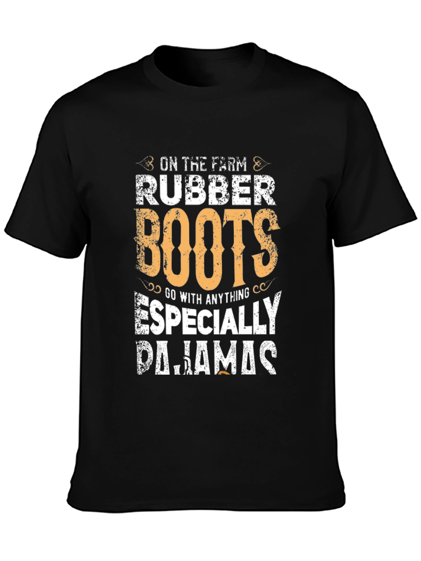 Rubber Boots & Pajamas T-Shirt - Farm Life Style