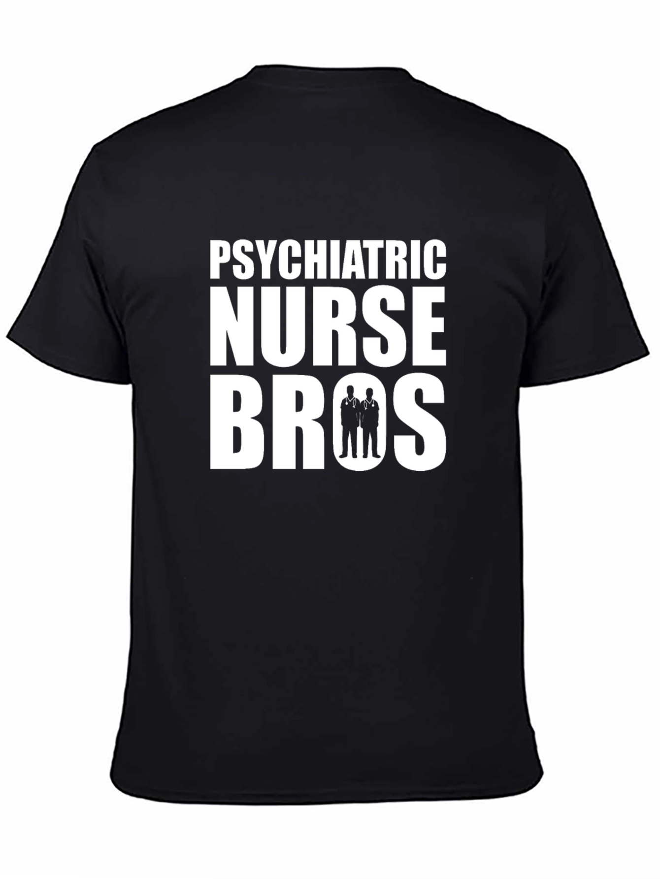 Psychiatric Nurse Bros Graphic Tee