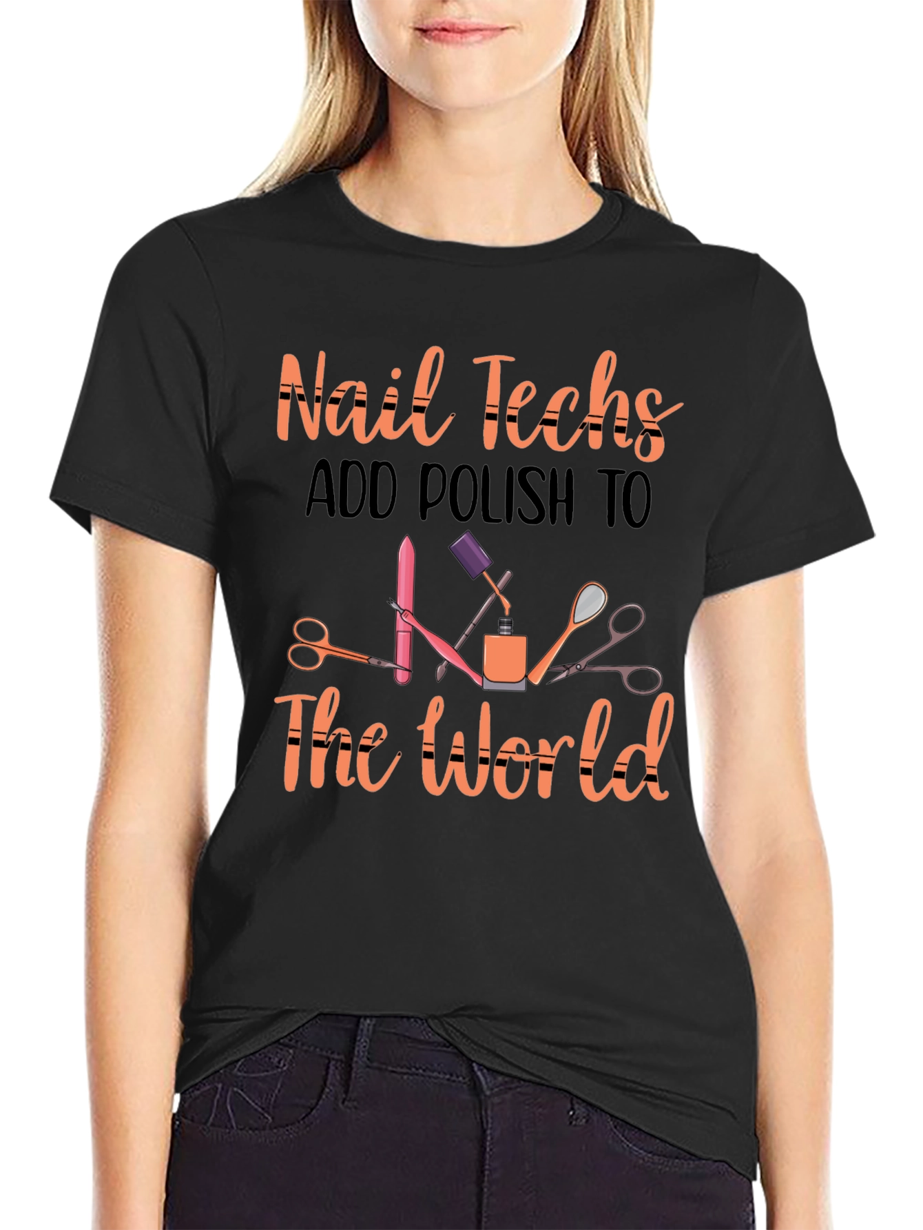 Nail Techs Add Polish to The World T-Shirt