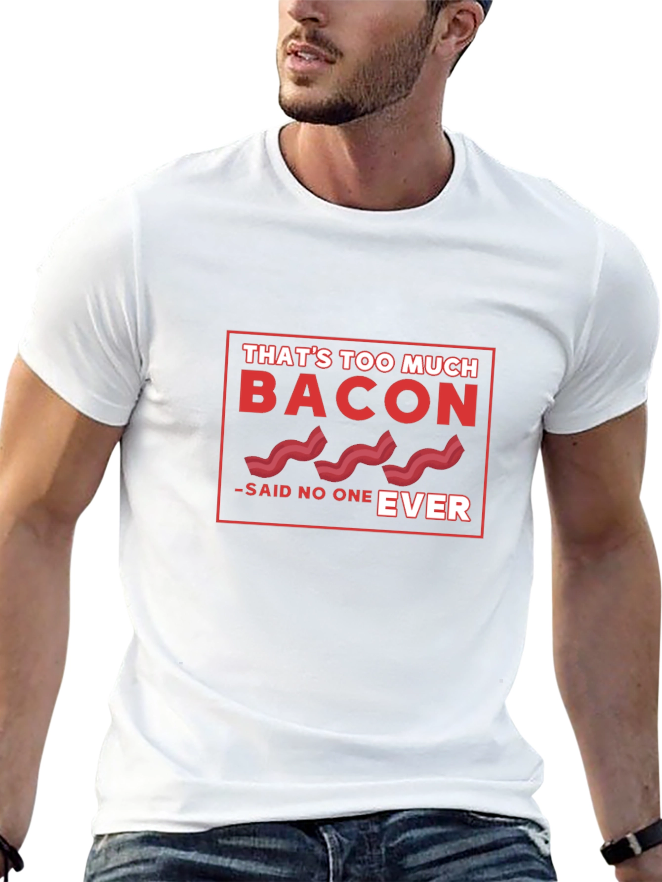 Bacon Lover Tee - Thats Too Much Bacon