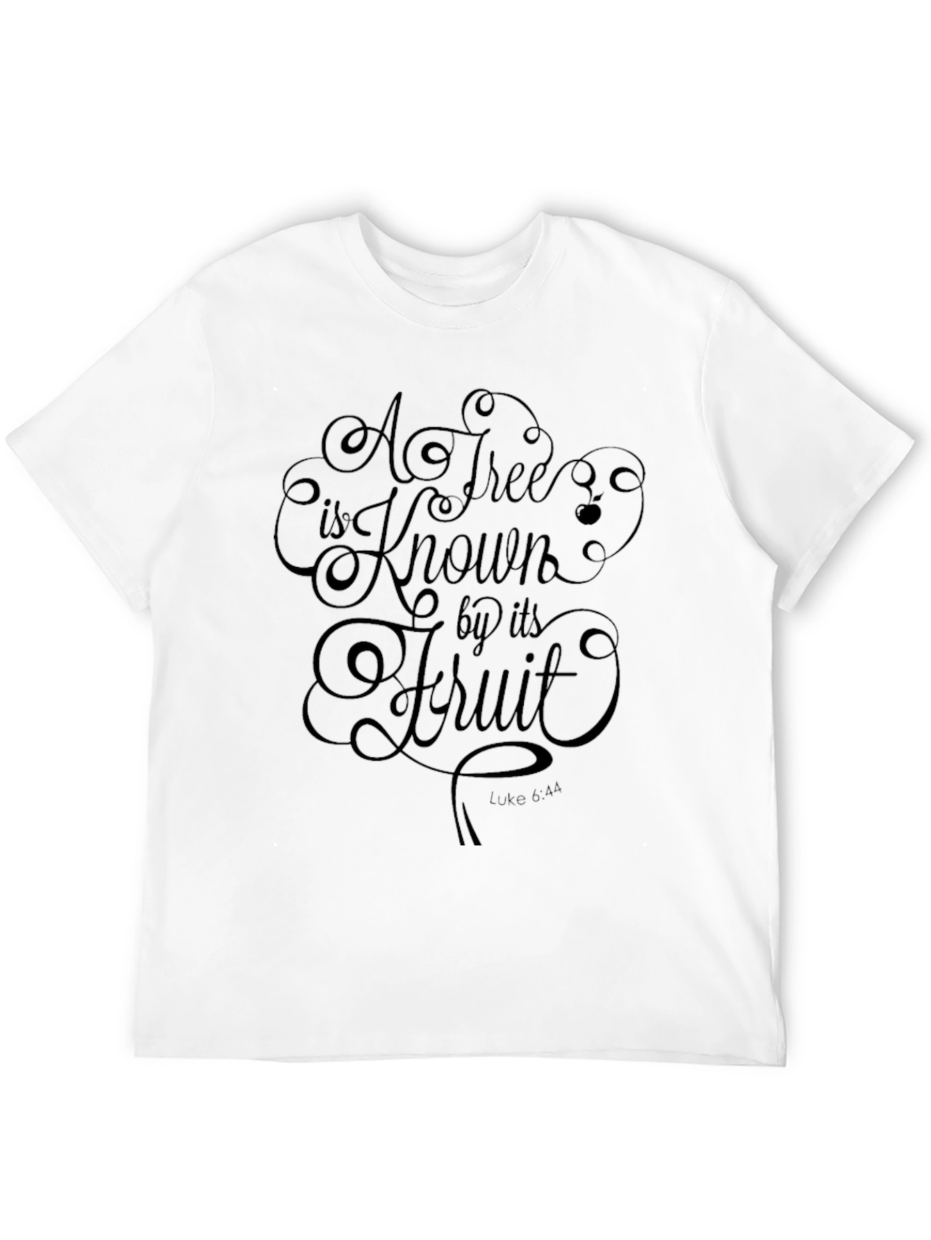 A Tree is Known By its Fruit T-Shirt