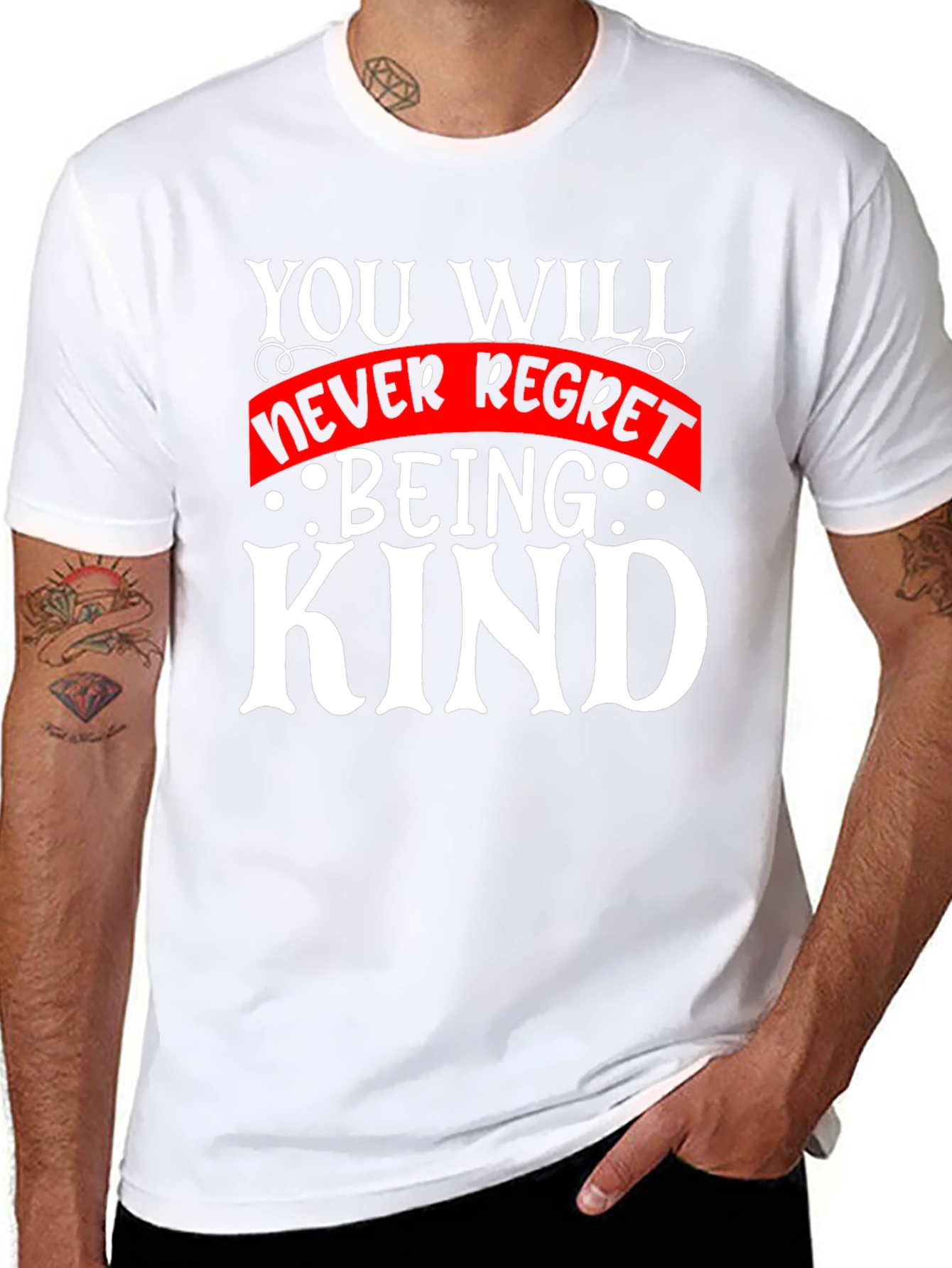 Kindness T-Shirt - You Will Never Regret Being Kind
