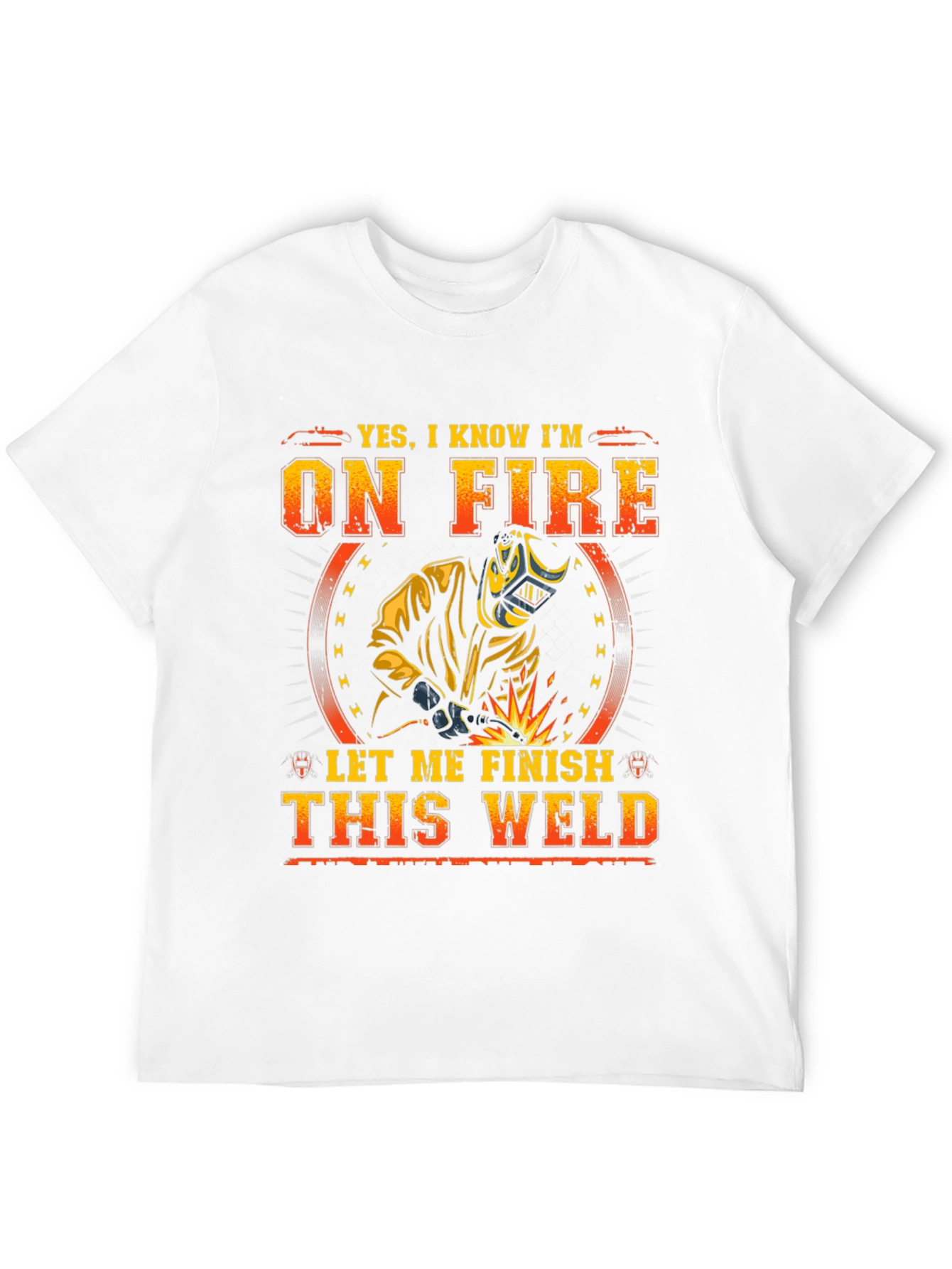 Welder T-Shirt - On Fire Funny Welding Tee