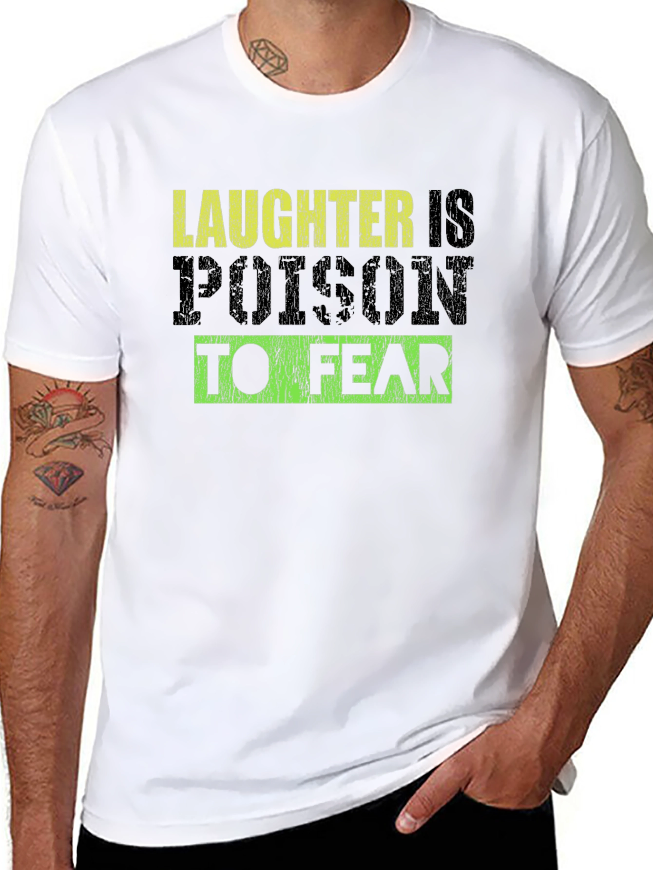 Laughter Is Poison to Fear Graphic T-Shirt