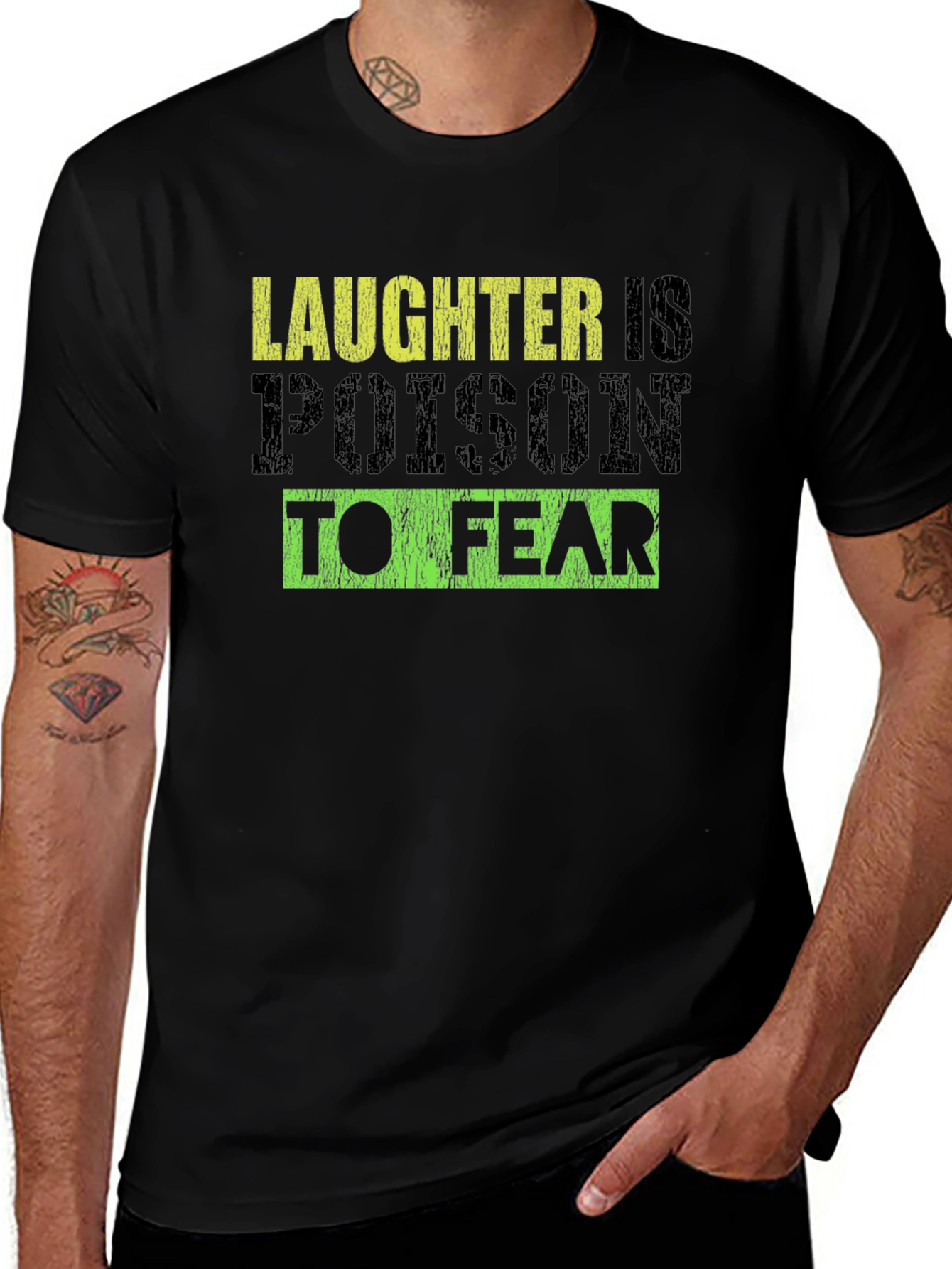 Laughter Is Poison to Fear Graphic T-Shirt