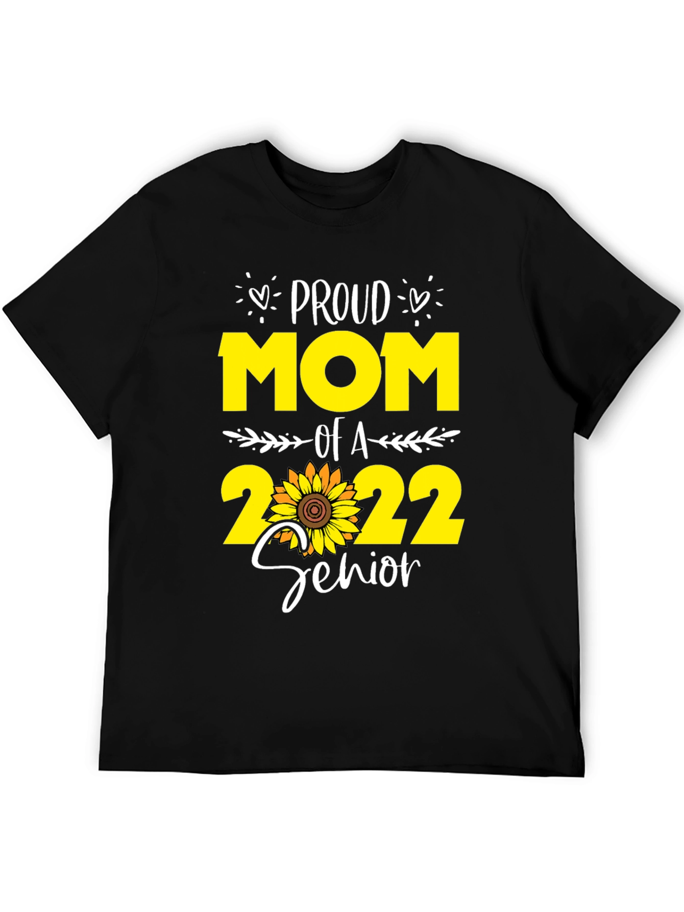 Proud Mom of a 2022 Senior T-Shirt
