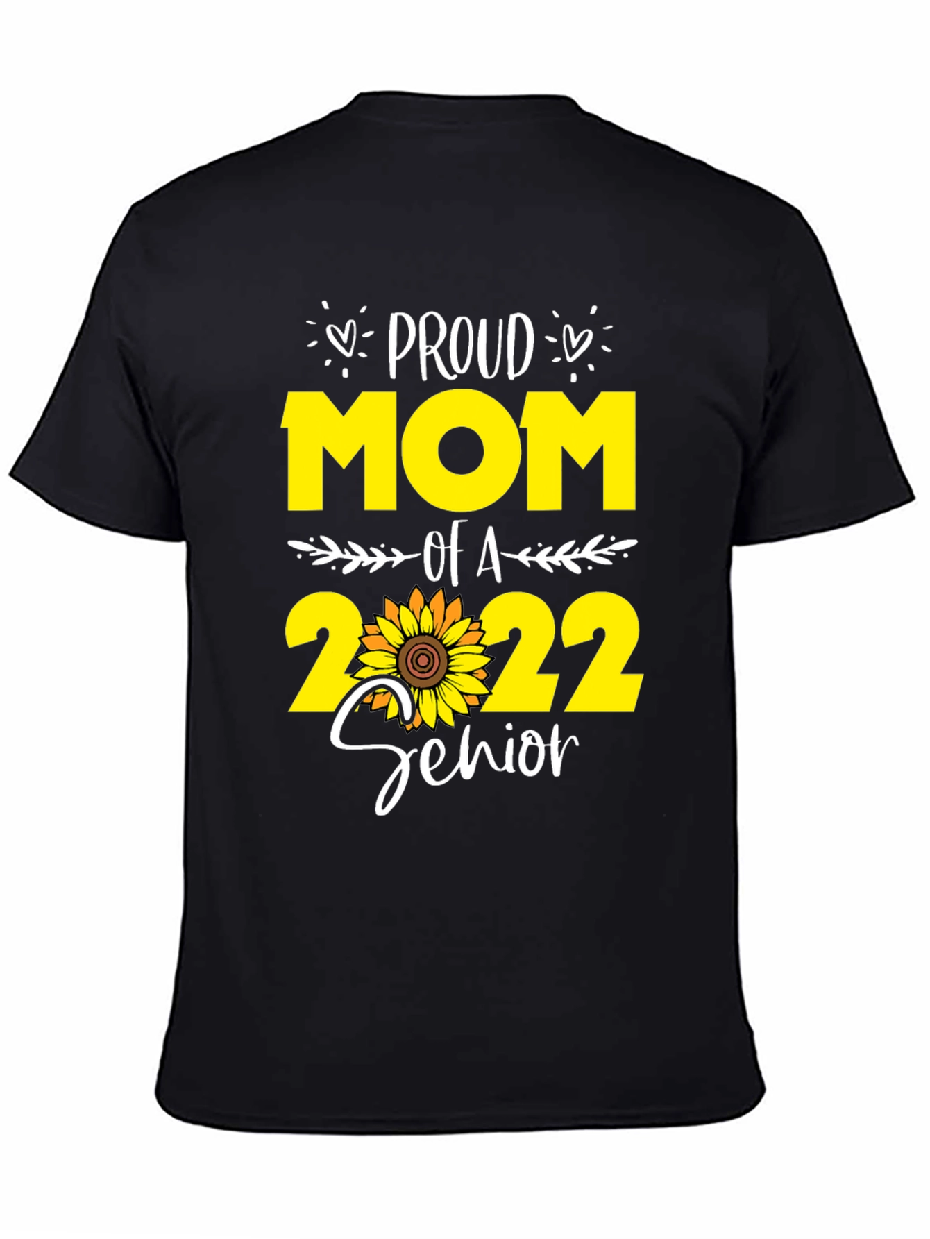Proud Mom of a 2022 Senior T-Shirt