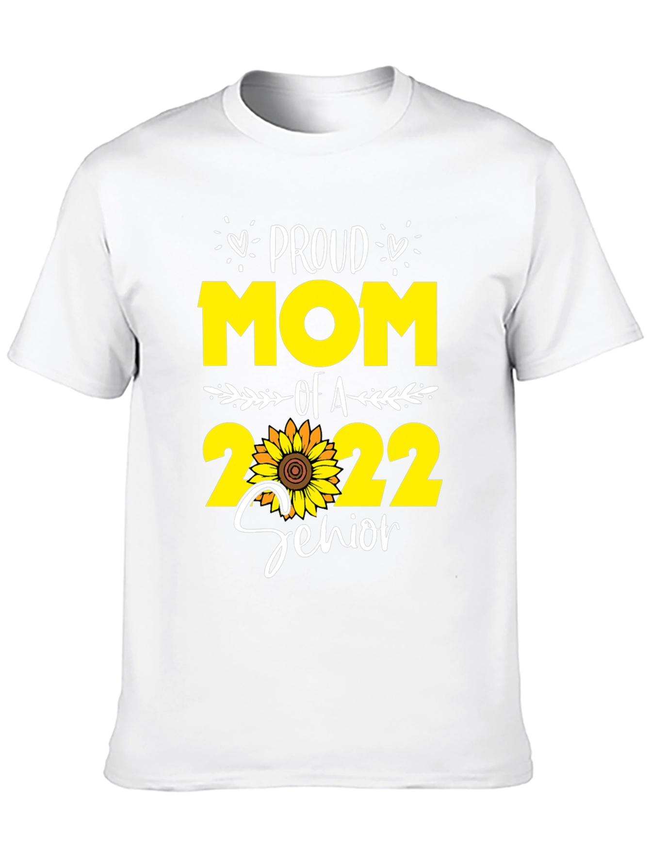 Proud Mom of a 2022 Senior T-Shirt