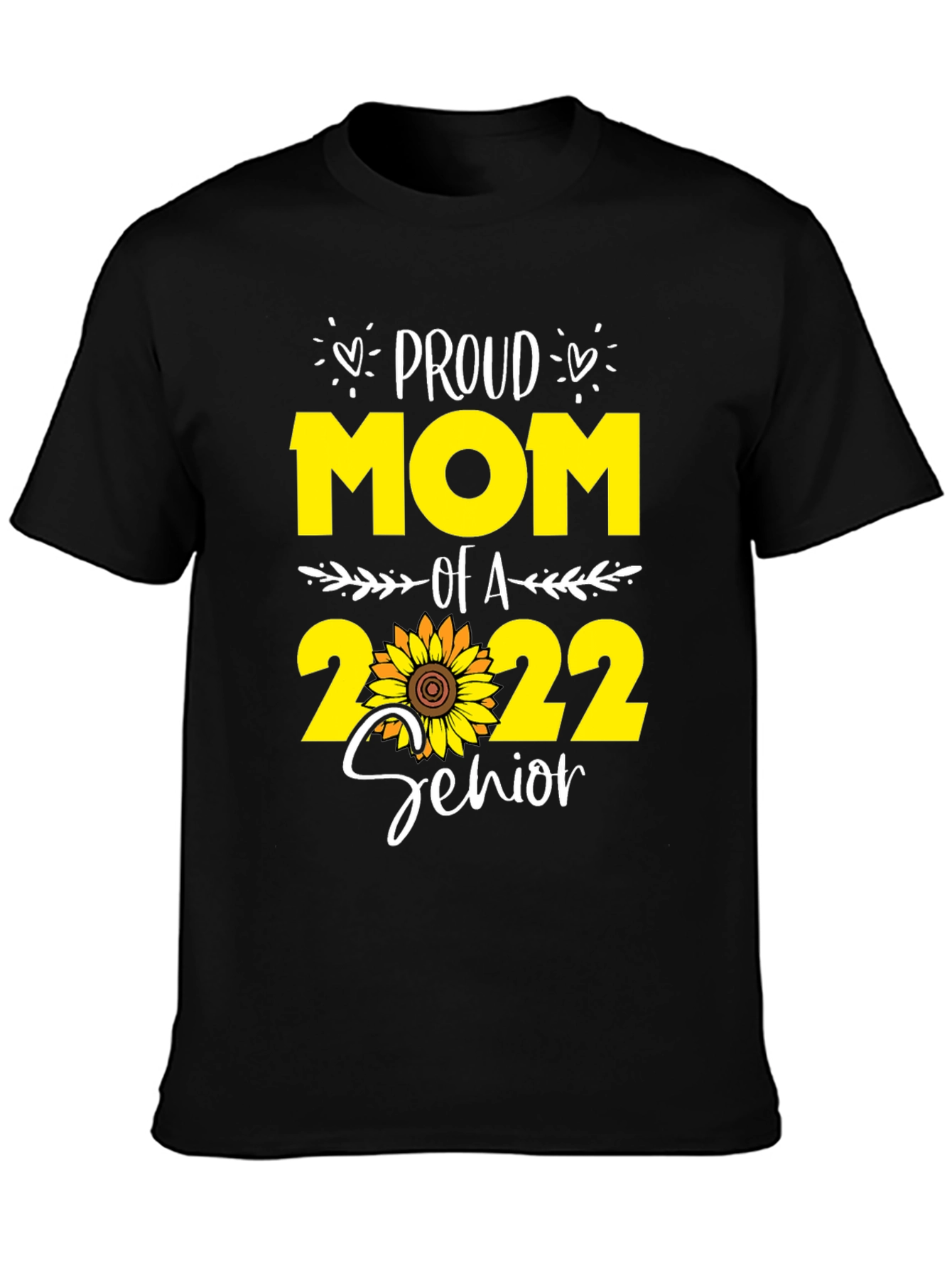 Proud Mom of a 2022 Senior T-Shirt