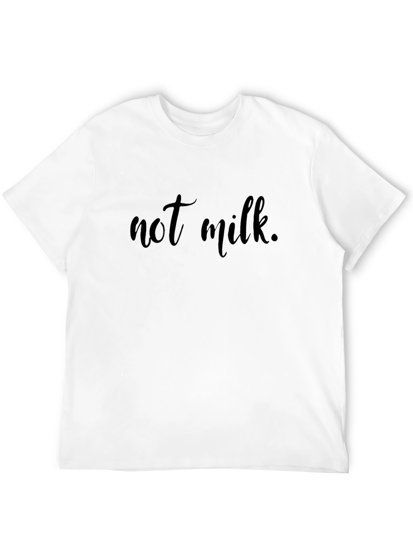 Not Milk Black T-Shirt - Sarcastic Vegan Tee