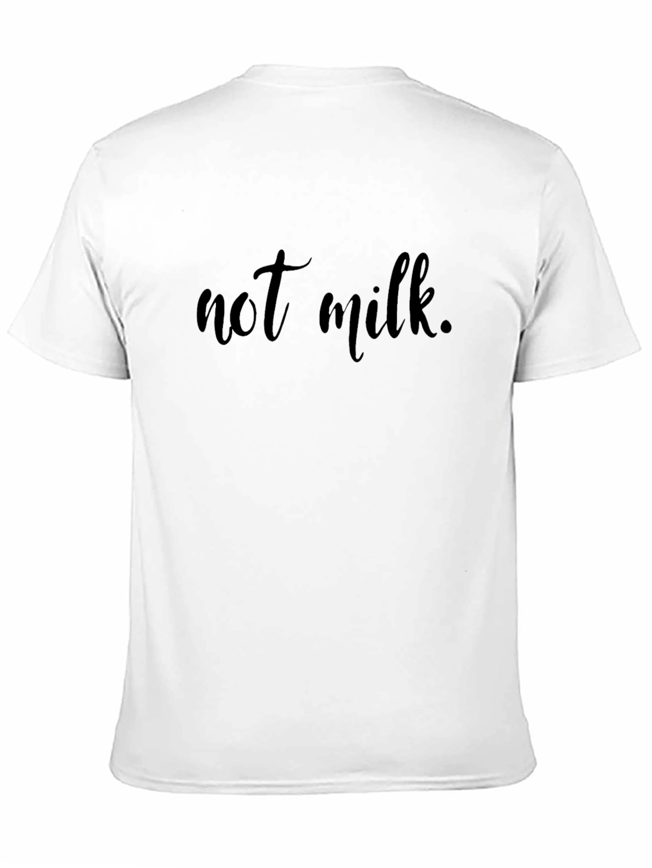 Not Milk Black T-Shirt - Sarcastic Vegan Tee