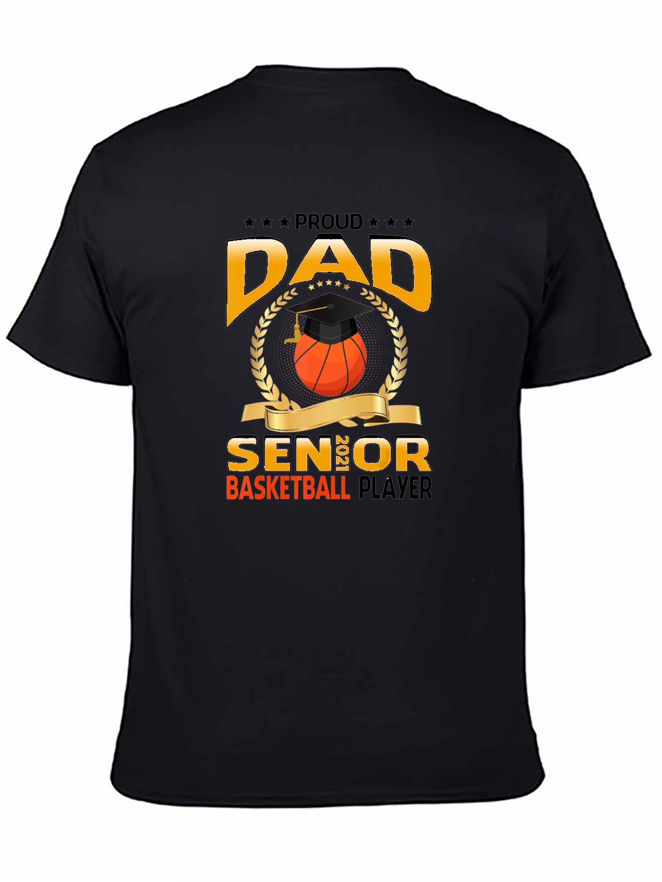 Proud Dad Senior Basketball Player Graphic T-Shirt