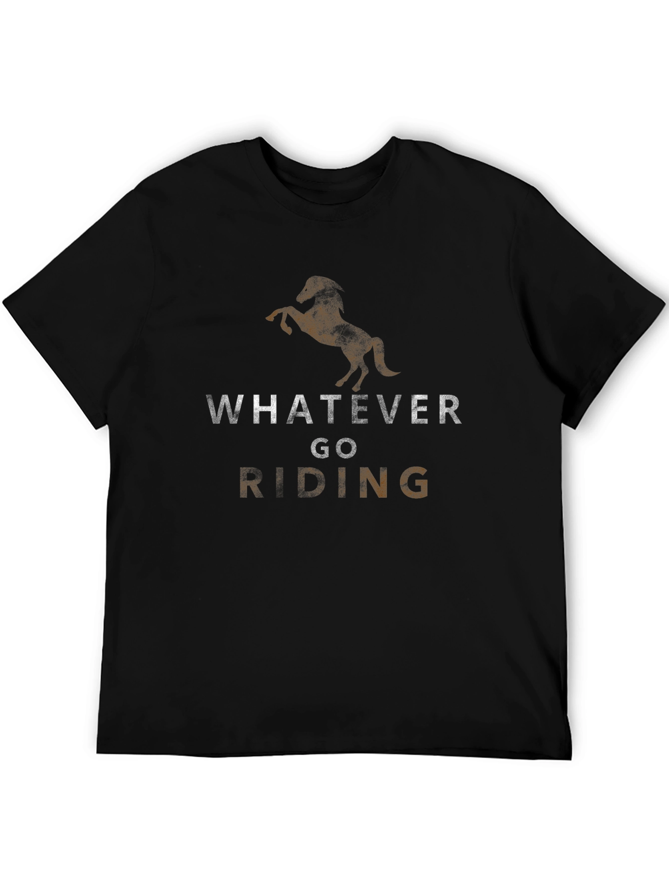 Whatever Go Riding Black Graphic T-Shirt