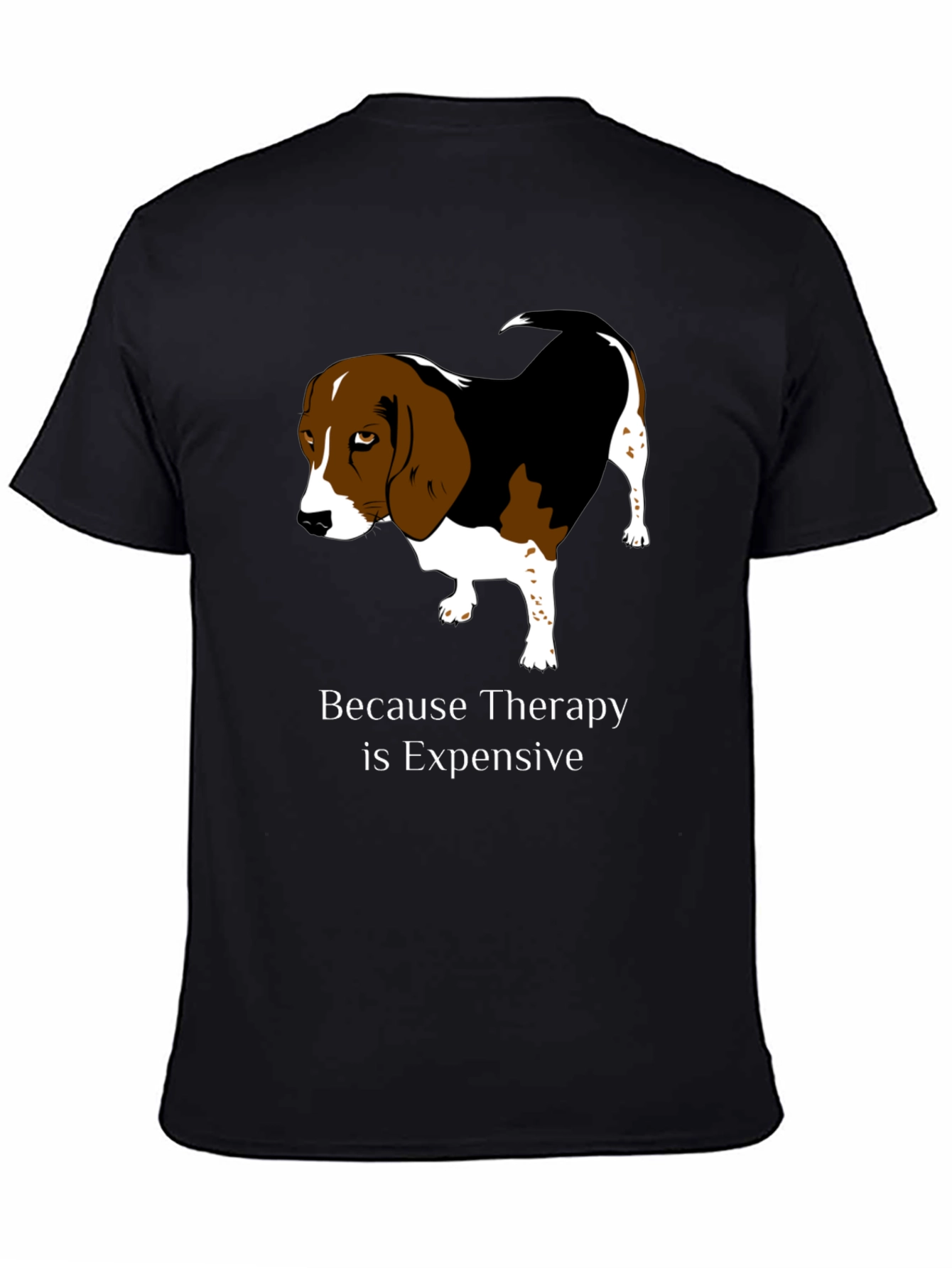 Dog Therapy T-Shirt - Because Therapy is Expensive