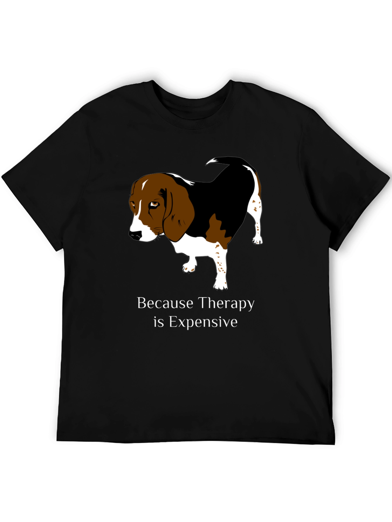 Dog Therapy T-Shirt - Because Therapy is Expensive
