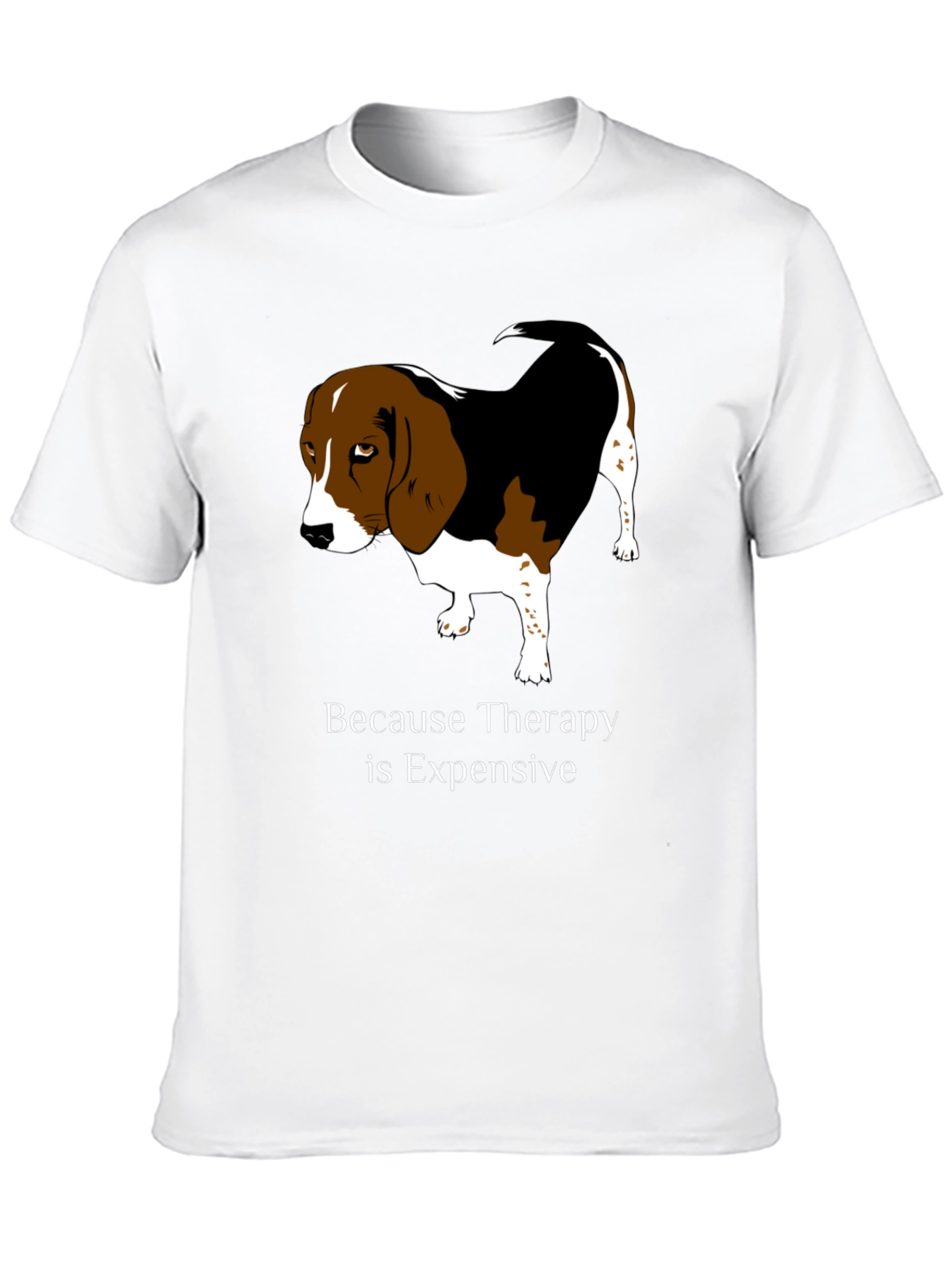 Dog Therapy T-Shirt - Because Therapy is Expensive