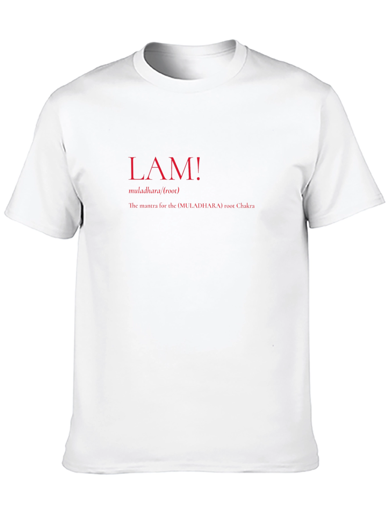 Root Chakra T-Shirt - LAM! Mantra Tee
