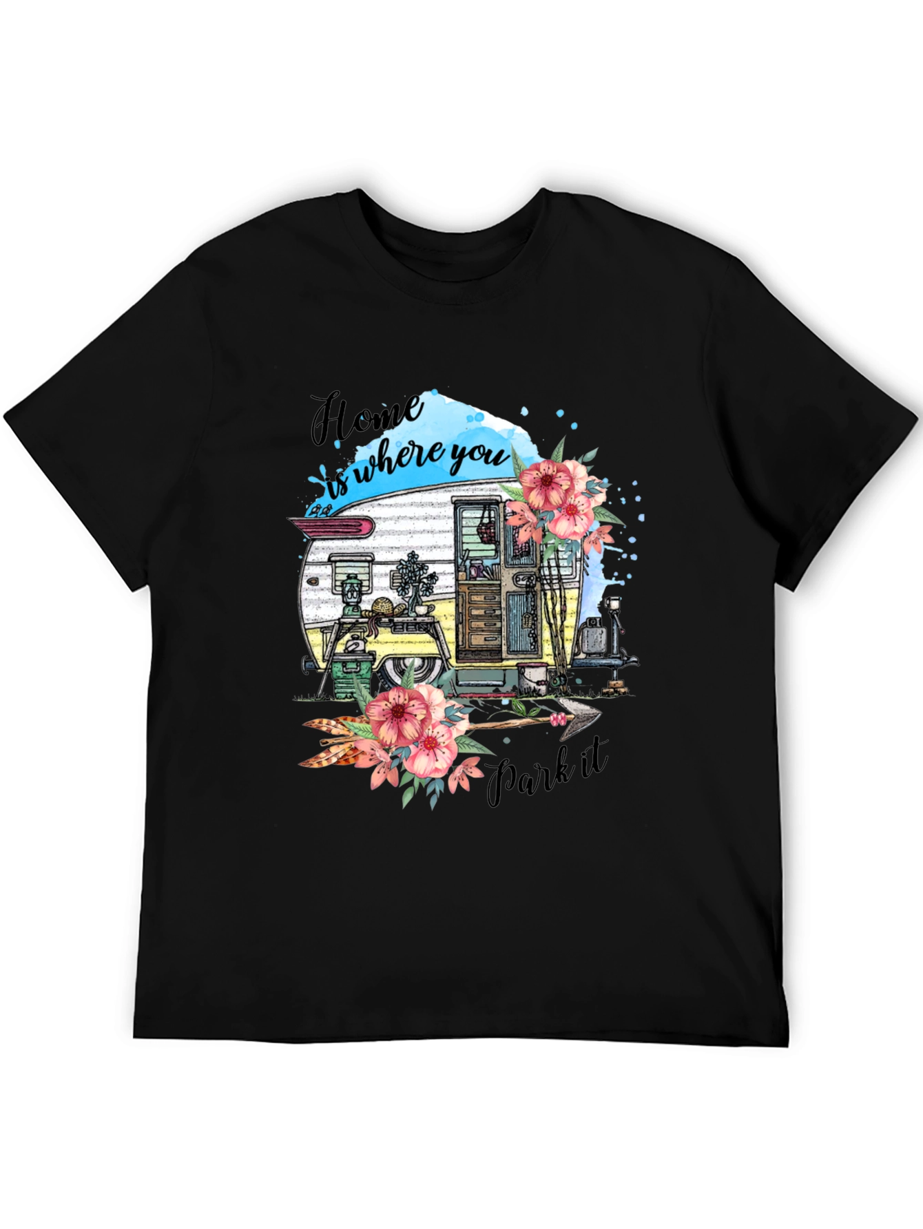 Home Is Where You Park It Camper T-Shirt