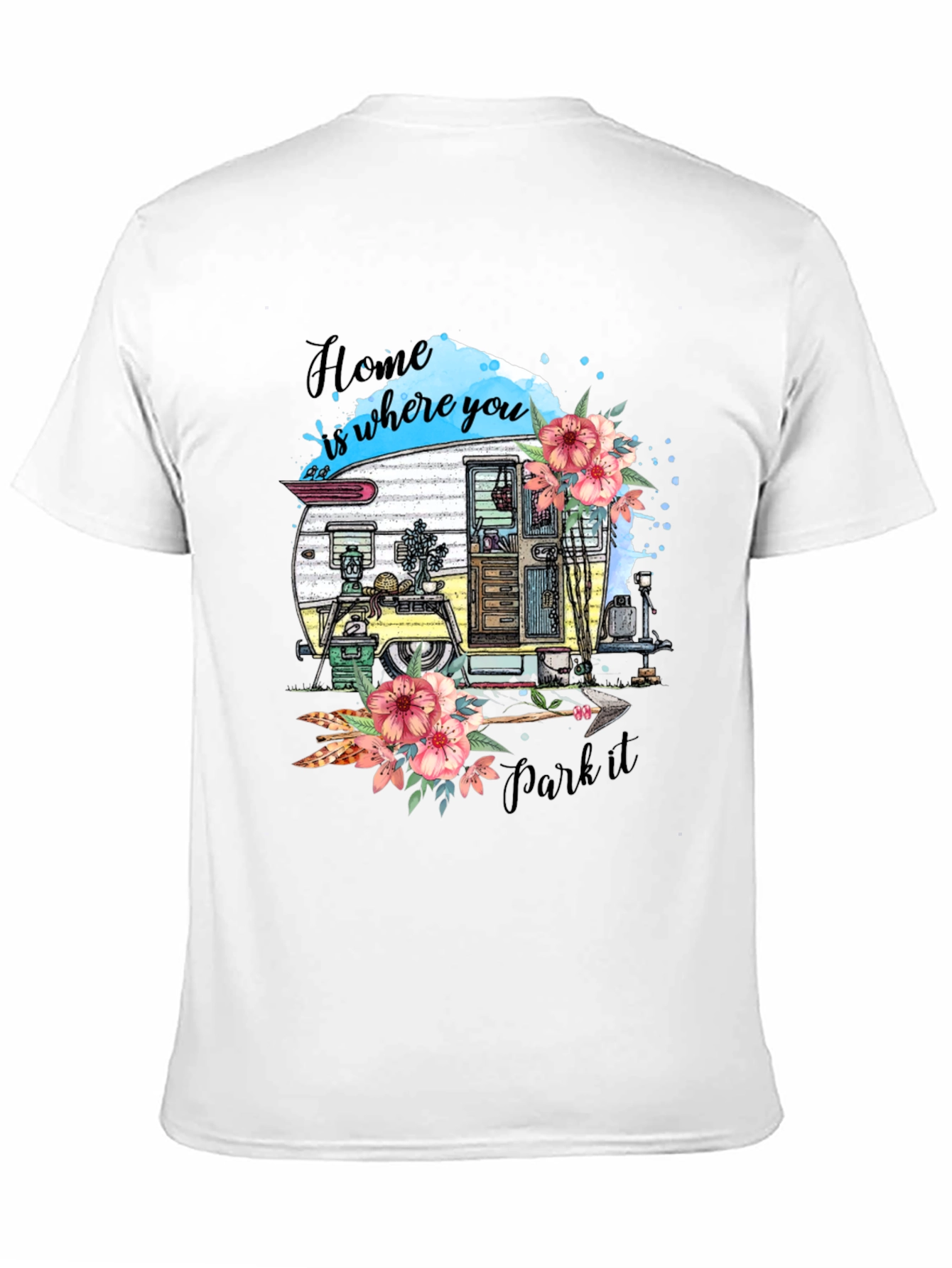Home Is Where You Park It Camper T-Shirt