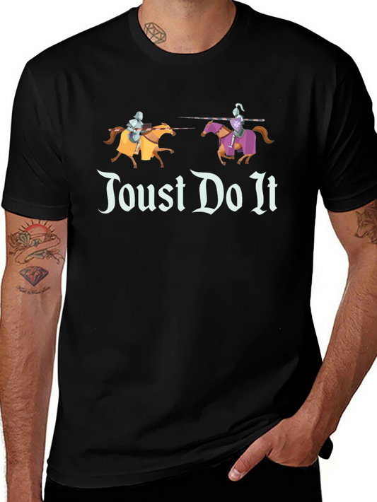 Joust Do It T-Shirt - Medieval Knight Humor Tee