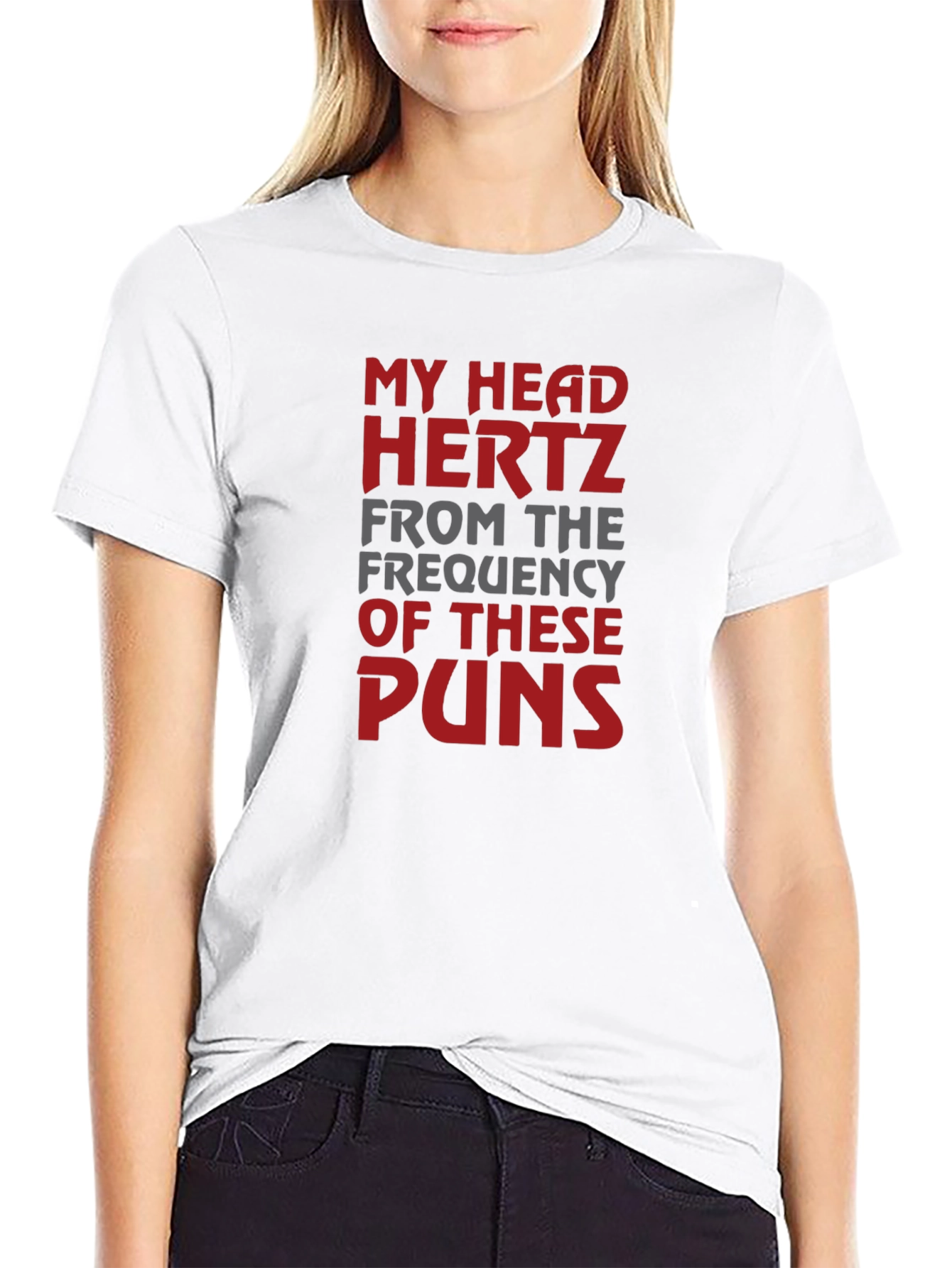 Pun Humor T-Shirt - My Head Hertz Tee