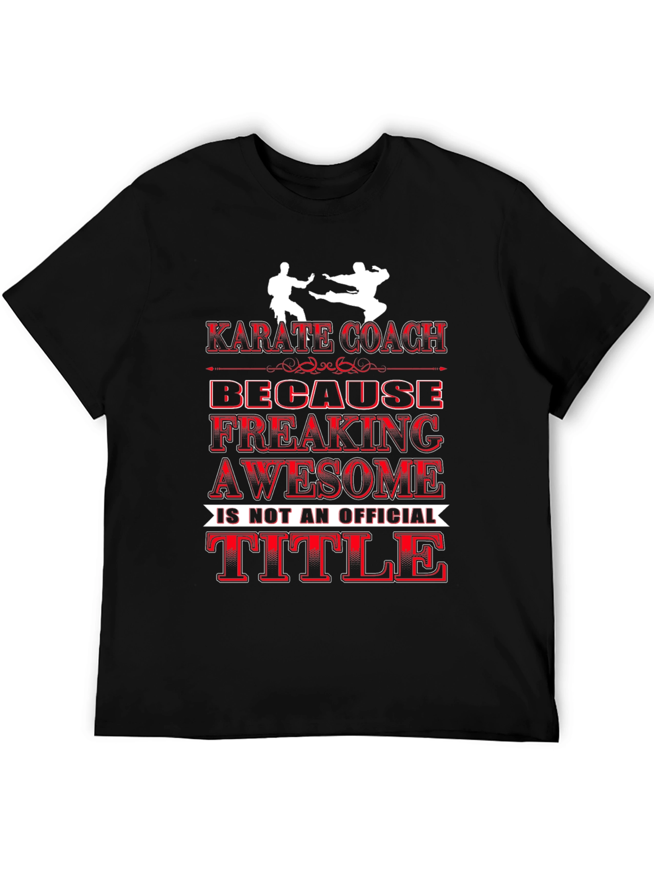Karate Coach T-Shirt: Awesome Official Title